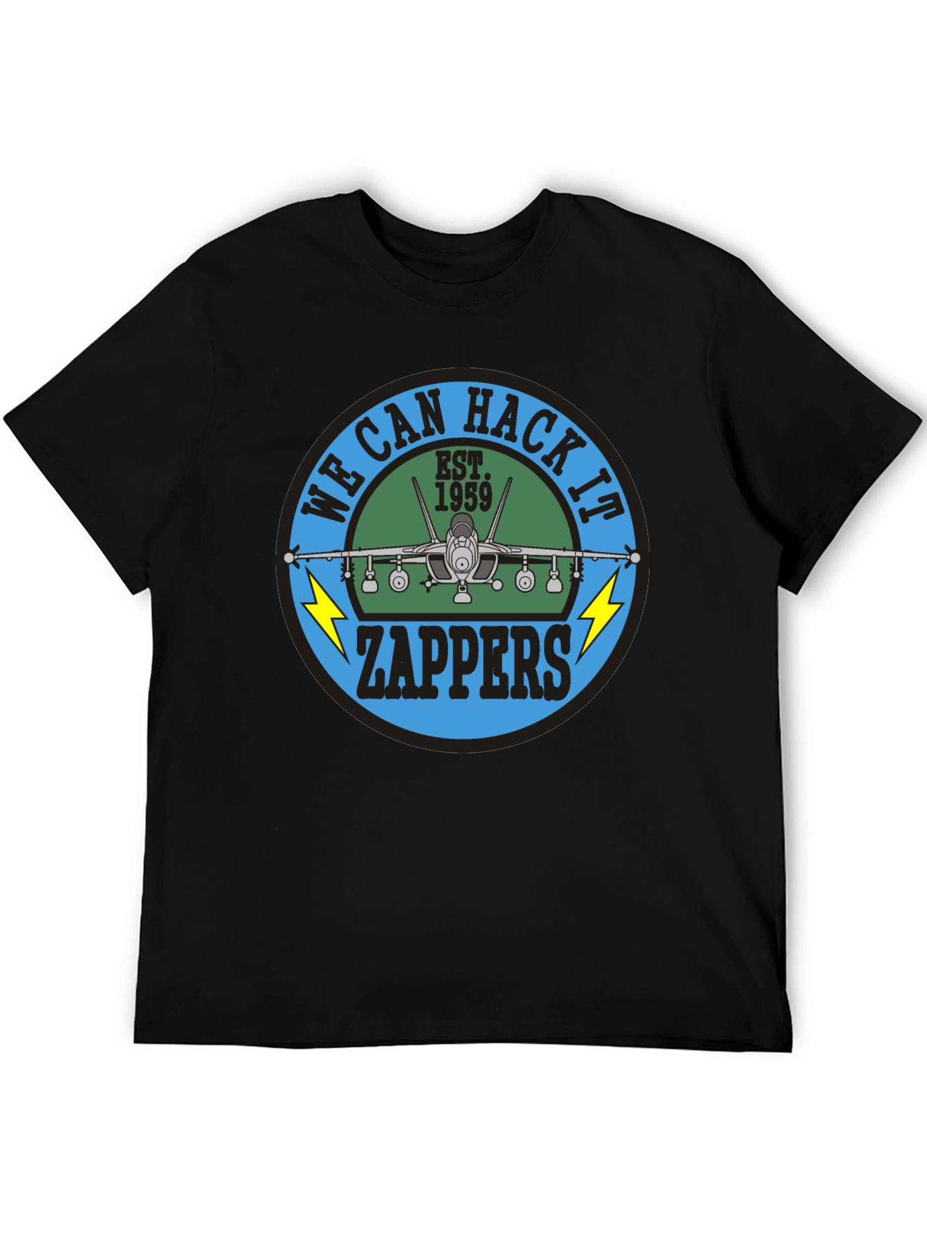 We Can Hack It Zappers T-Shirt