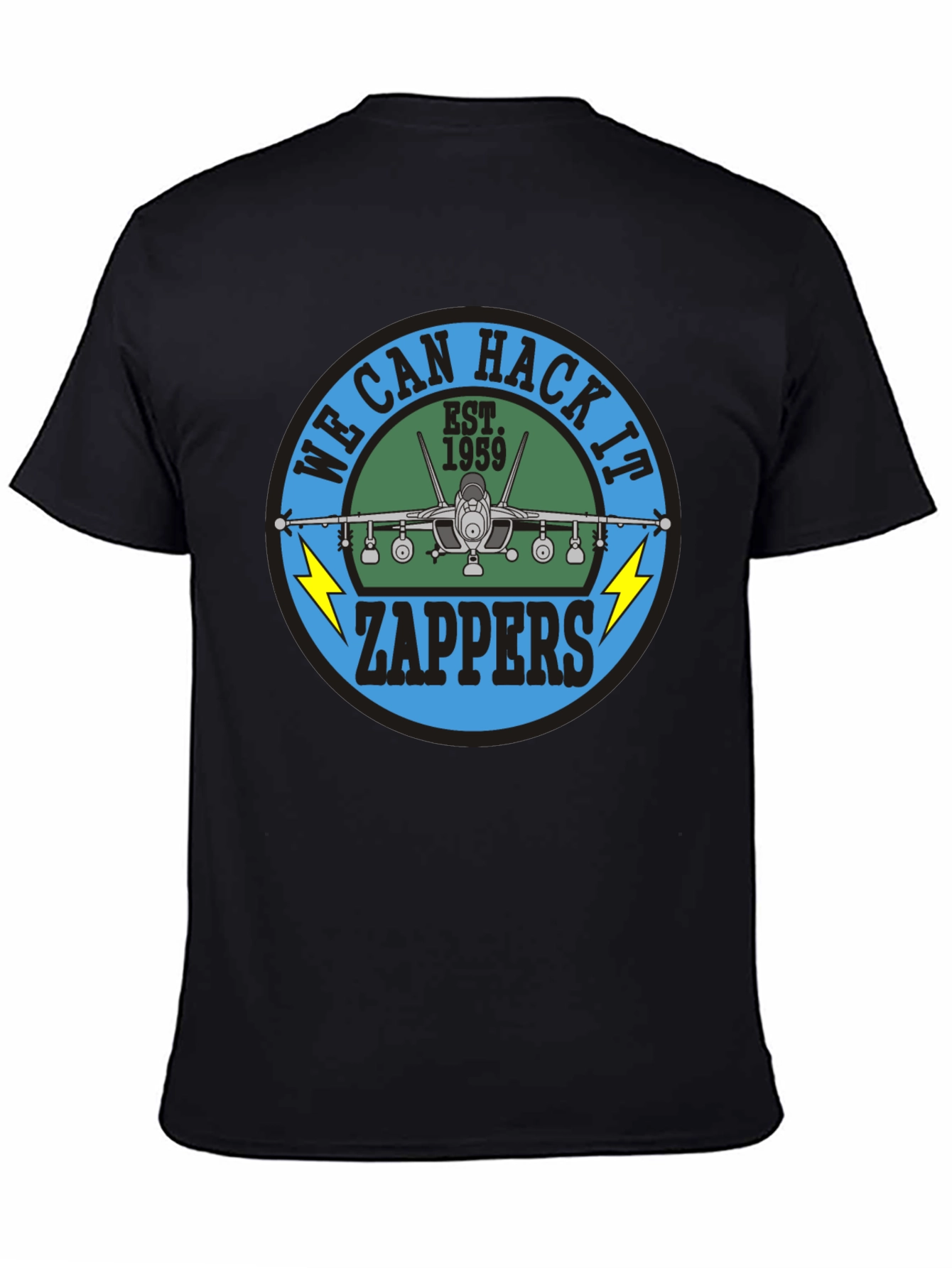 We Can Hack It Zappers T-Shirt