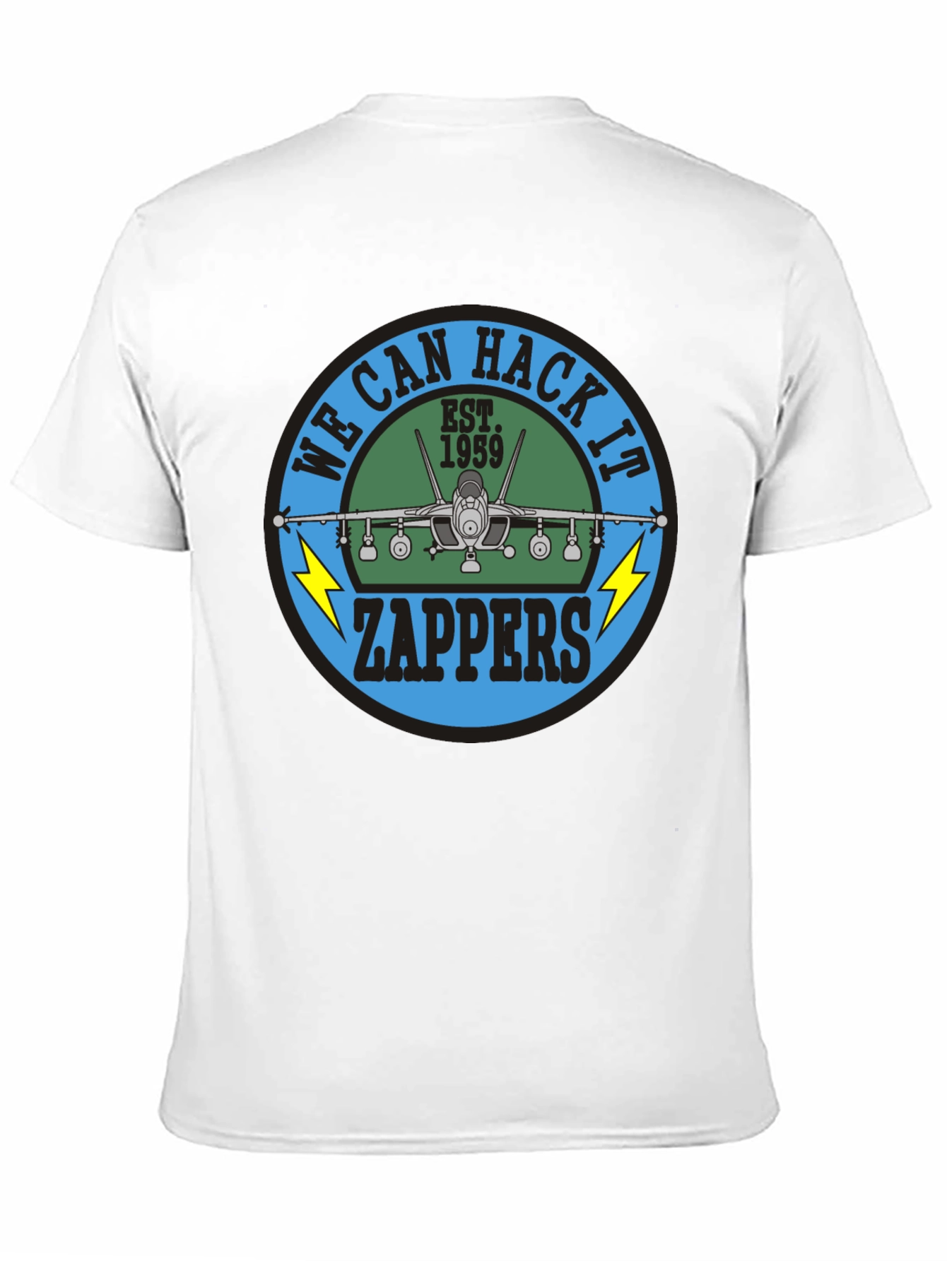 We Can Hack It Zappers T-Shirt