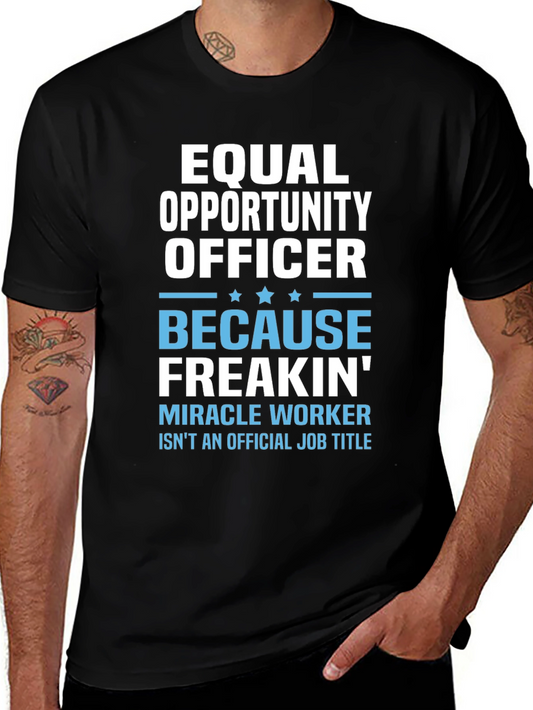Equal Opportunity Officer Graphic T-Shirt