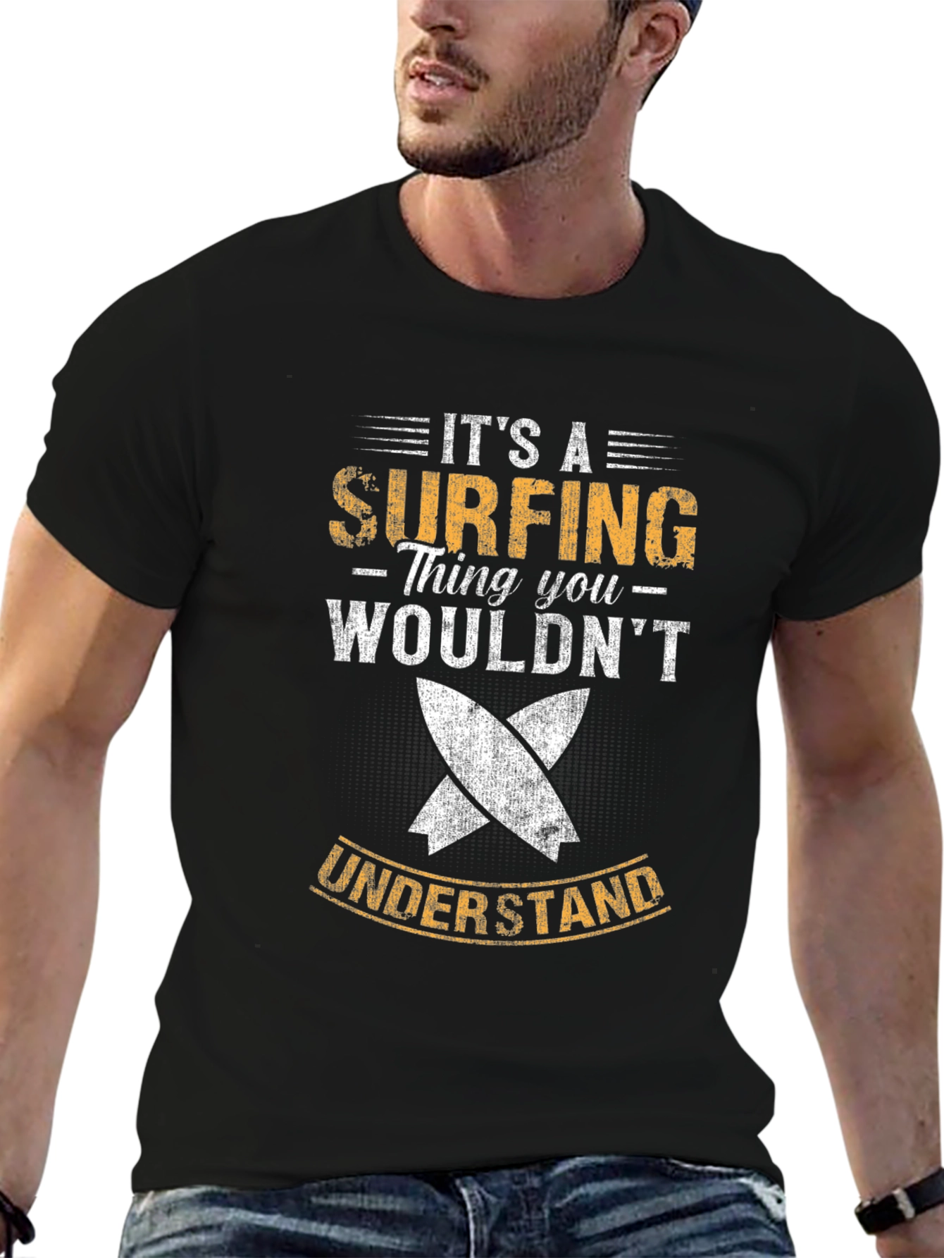 Surfing Thing T-Shirt - You Wouldnt Understand!