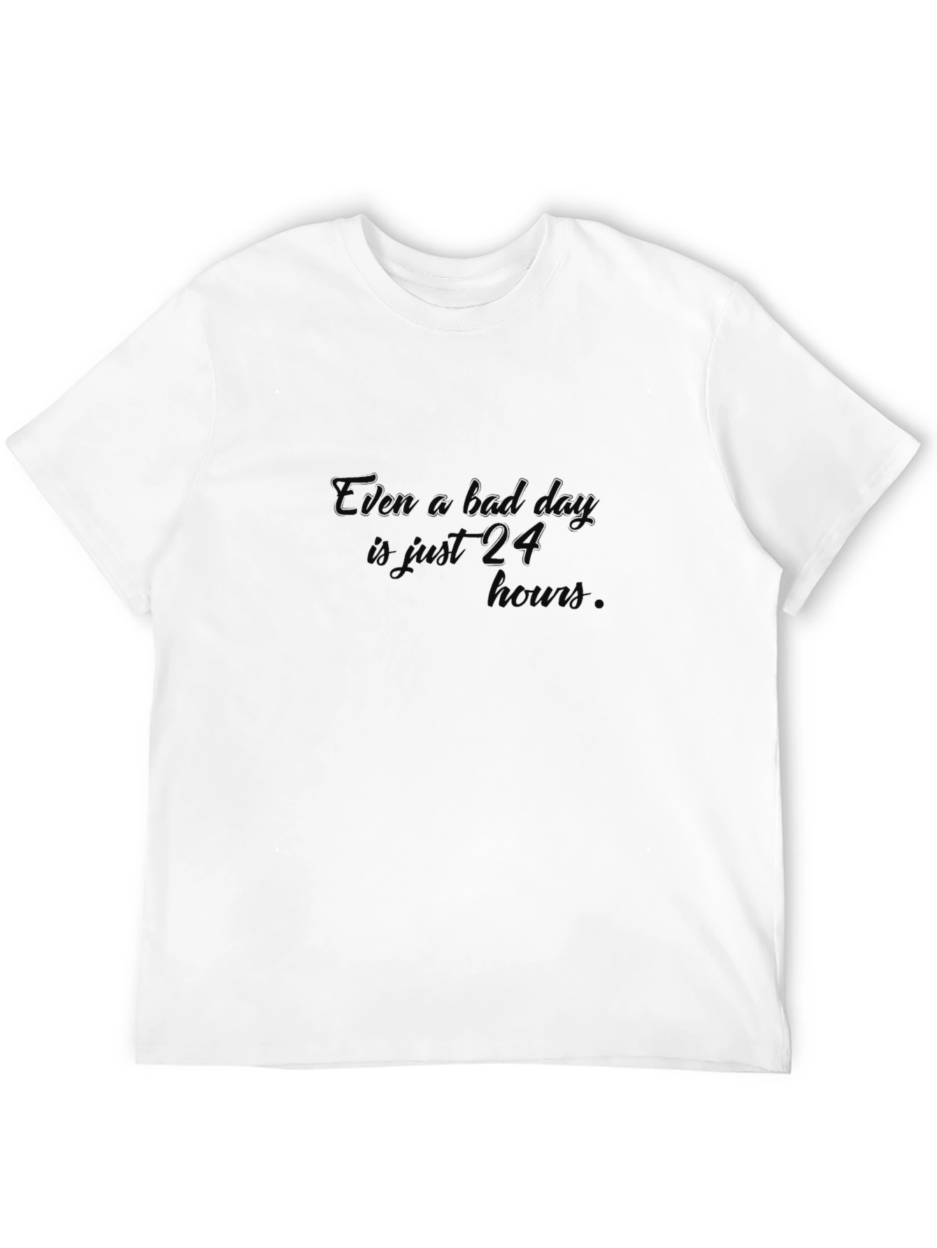 Black Even a Bad Day Graphic Tee