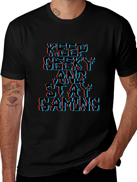 Keep Geeky & Stay Gaming Tee