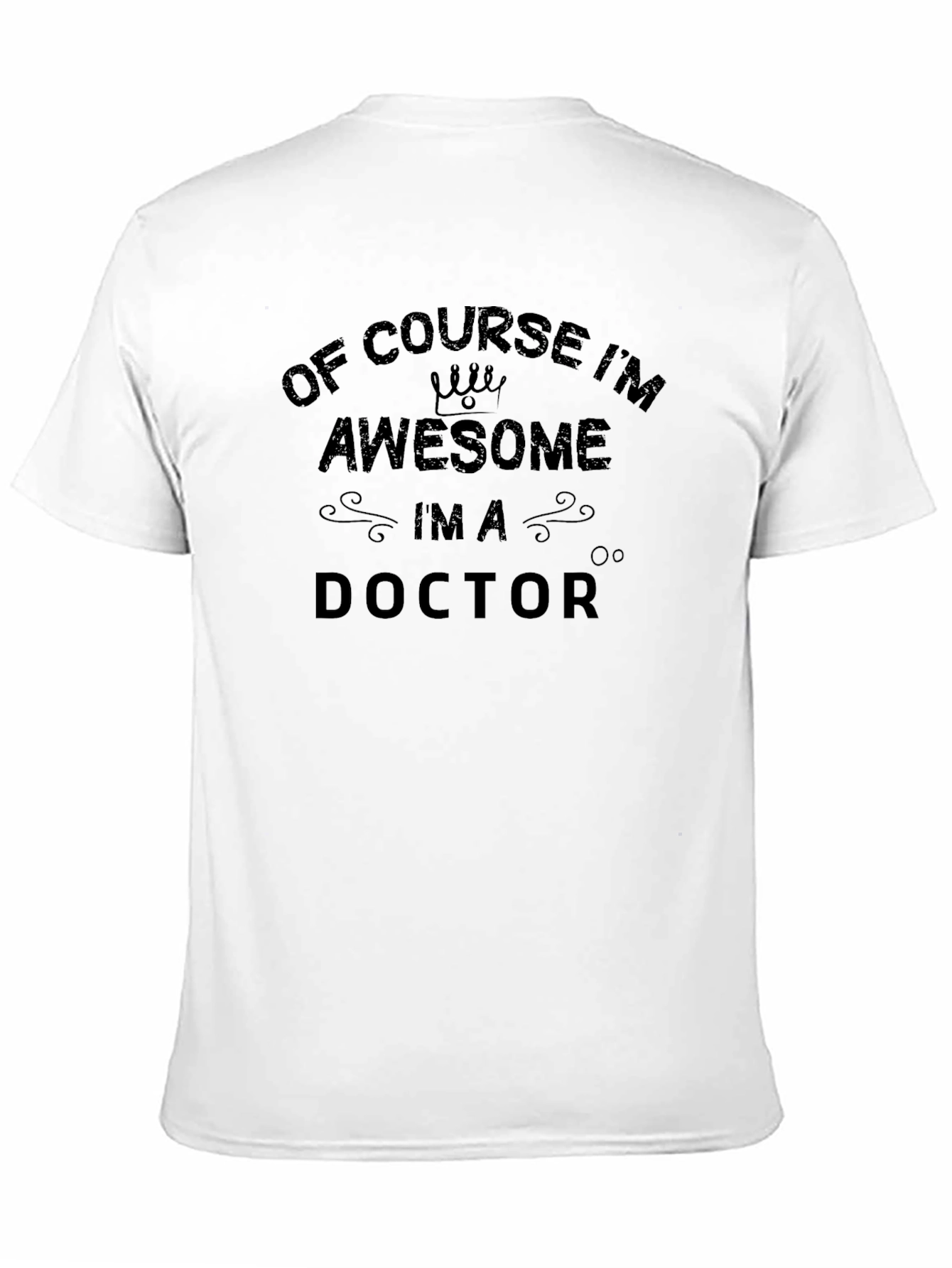 Awesome Doctor T-Shirt - Funny Medical Professional Tee