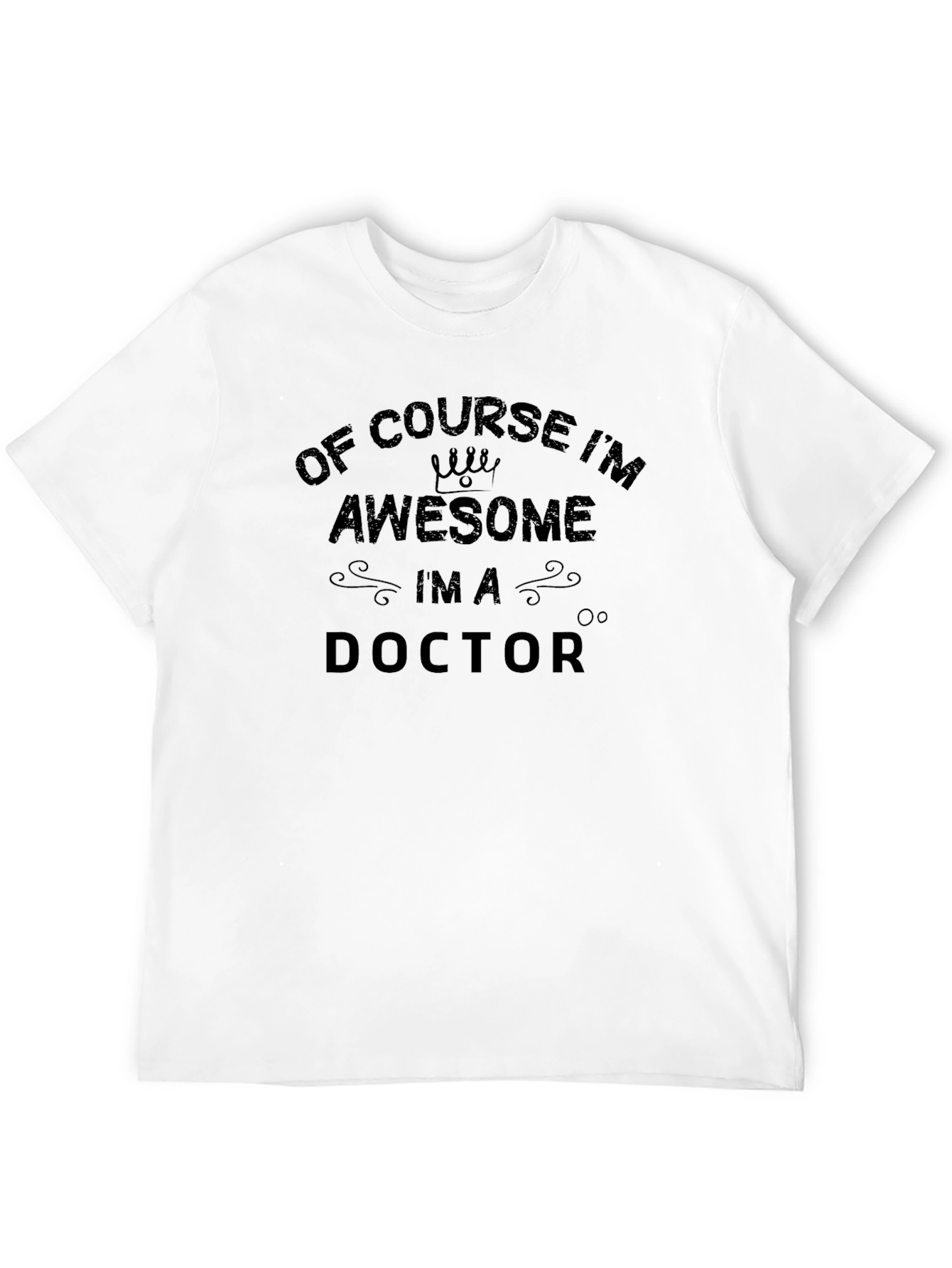 Awesome Doctor T-Shirt - Funny Medical Professional Tee