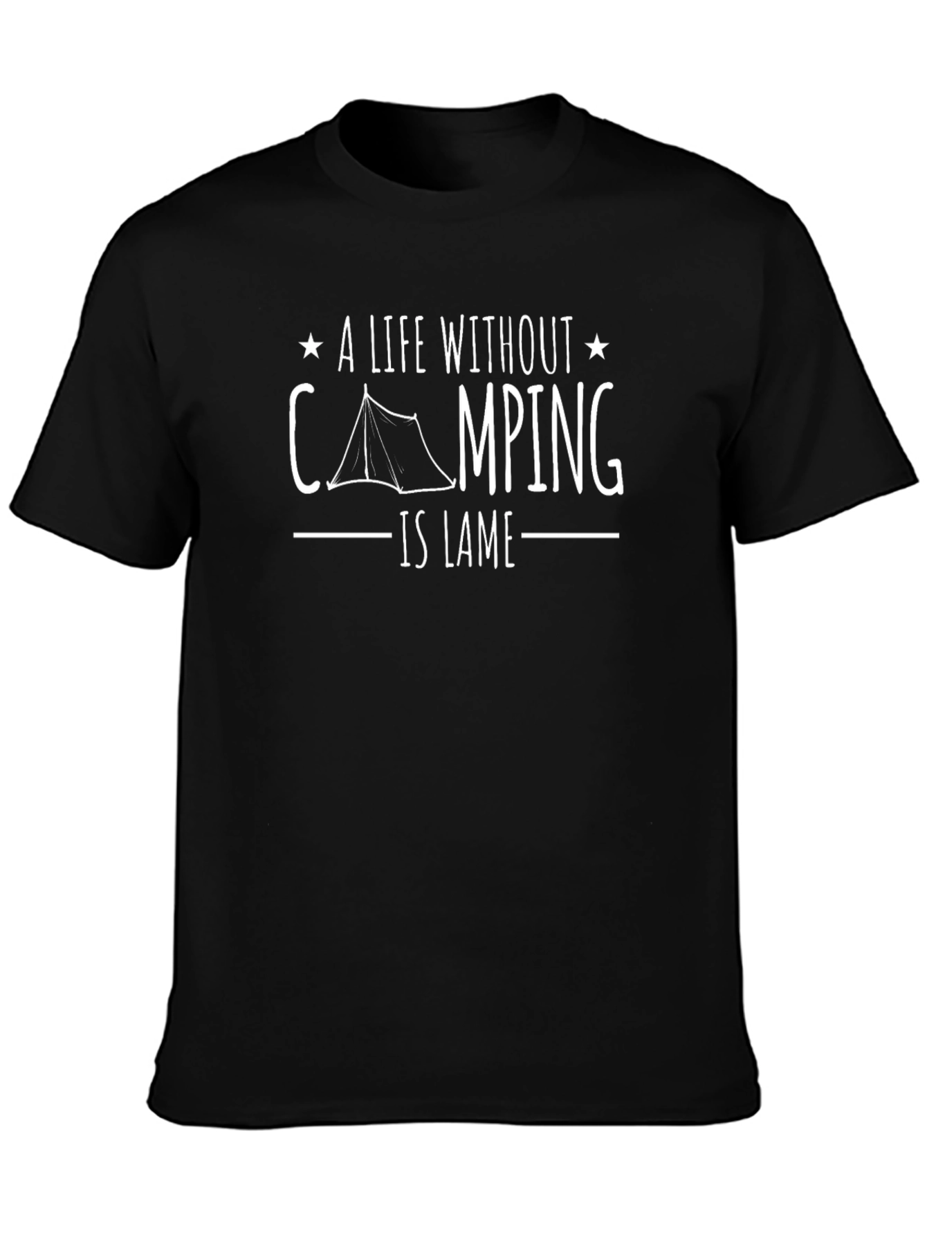Camping is Lame Graphic T-Shirt