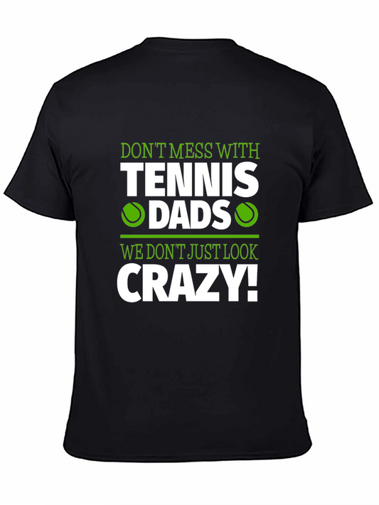 Tennis Dads Crazy Graphic T-Shirt