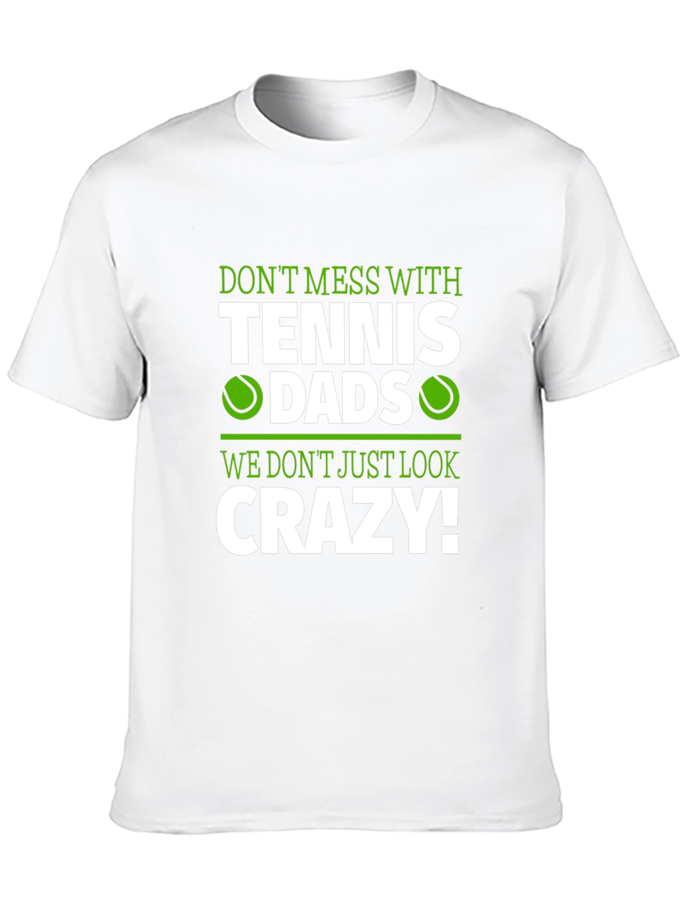 Tennis Dads Crazy Graphic T-Shirt