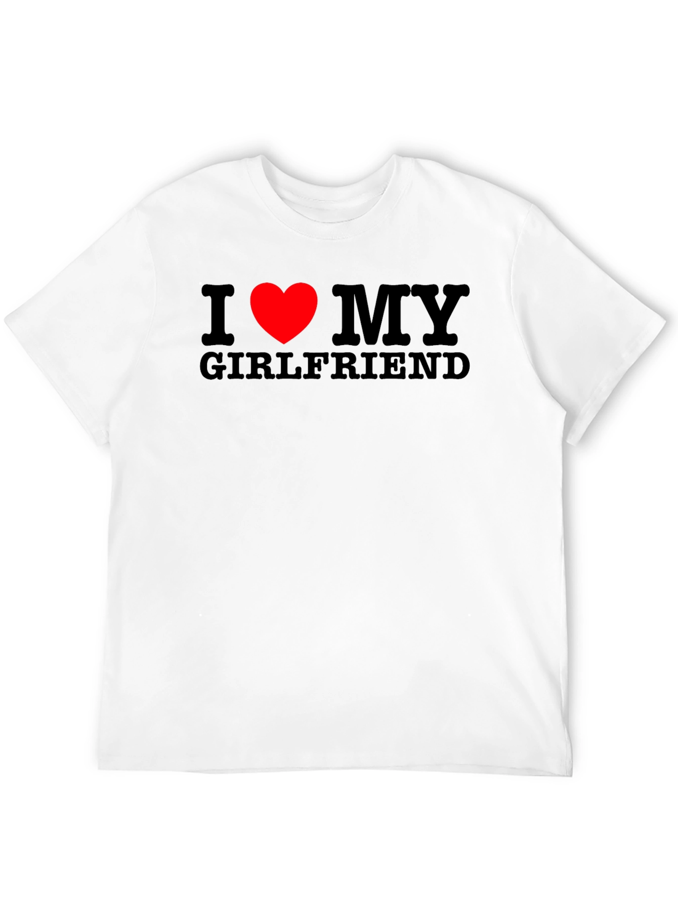 I Love My Girlfriend T-Shirt - Black