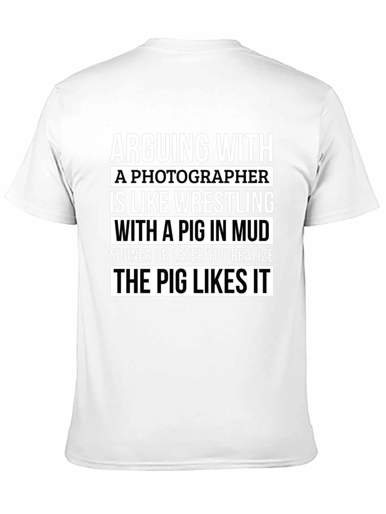 Photographer Pig Wrestling Humor T-Shirt