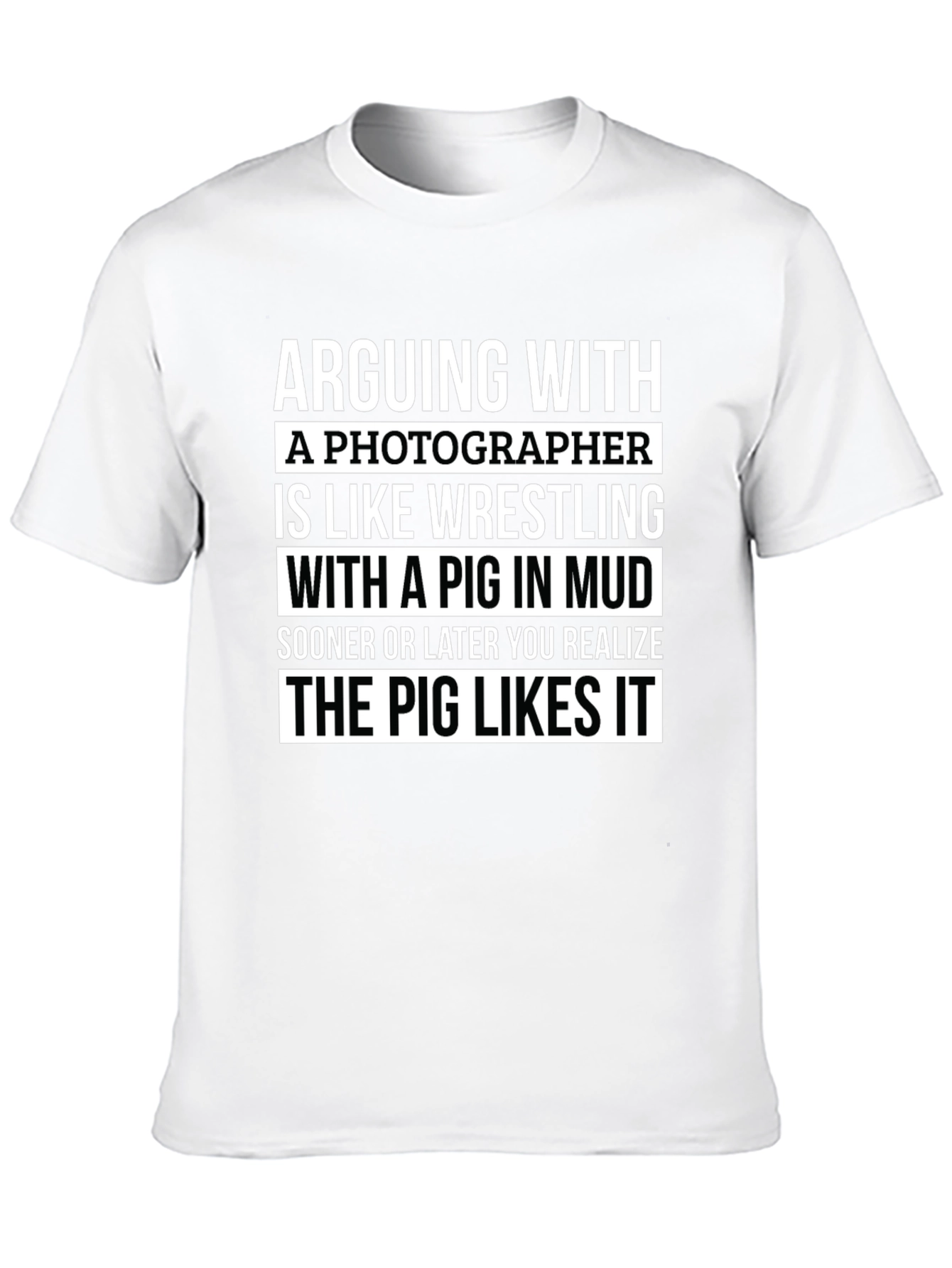 Photographer Pig Wrestling Humor T-Shirt