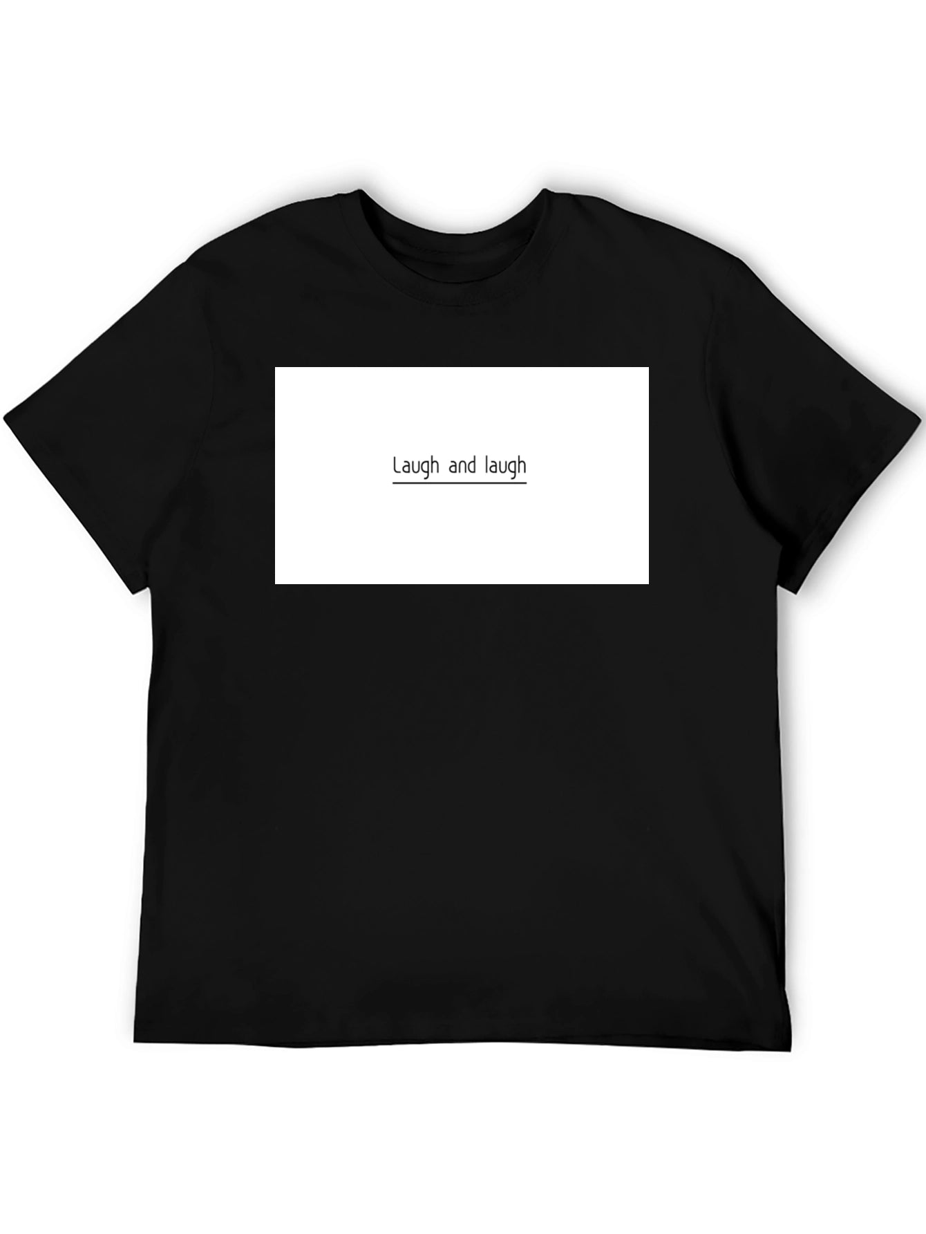 Laugh and Laugh Graphic Tee - Unisex Black T-Shirt
