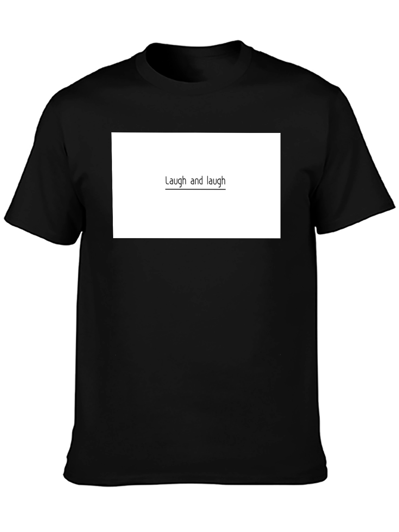 Laugh and Laugh Graphic Tee - Unisex Black T-Shirt