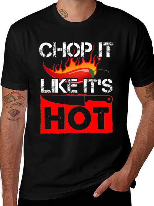 Chop It Like Its Hot Graphic T-Shirt