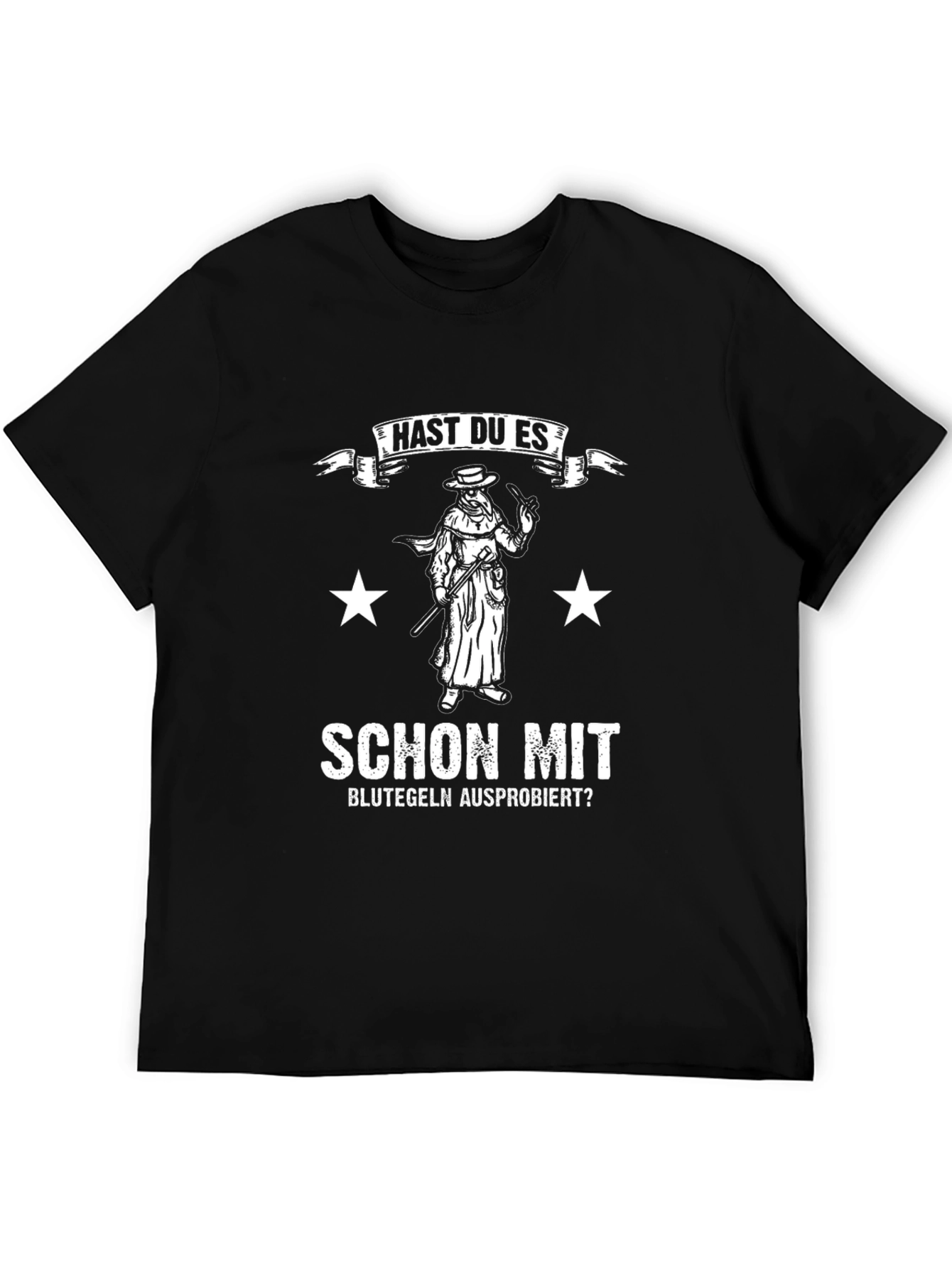 Plague Doctor T-Shirt - Blutegeln Ausprobiert?