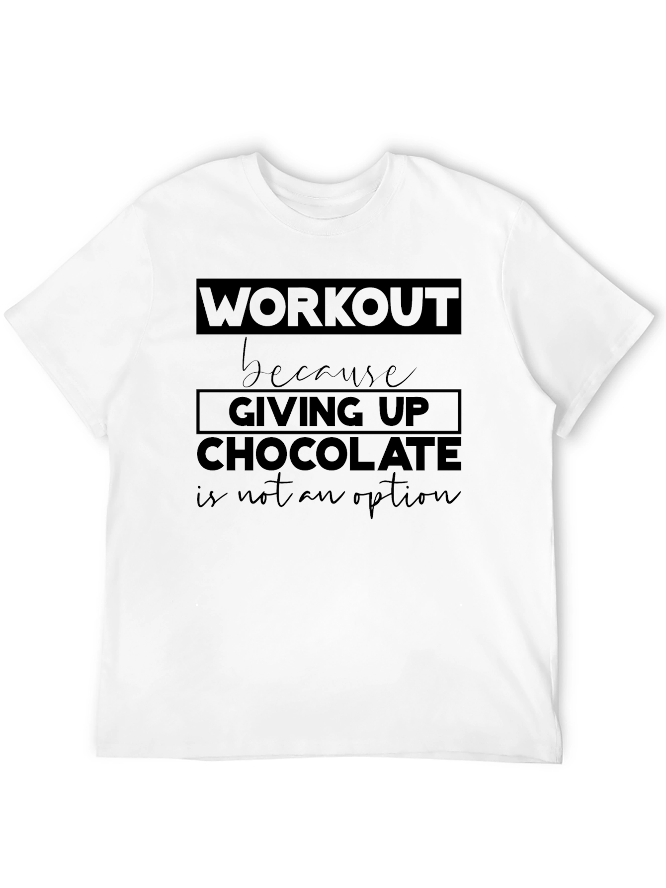 Workout for Chocolate Mens Black T-Shirt