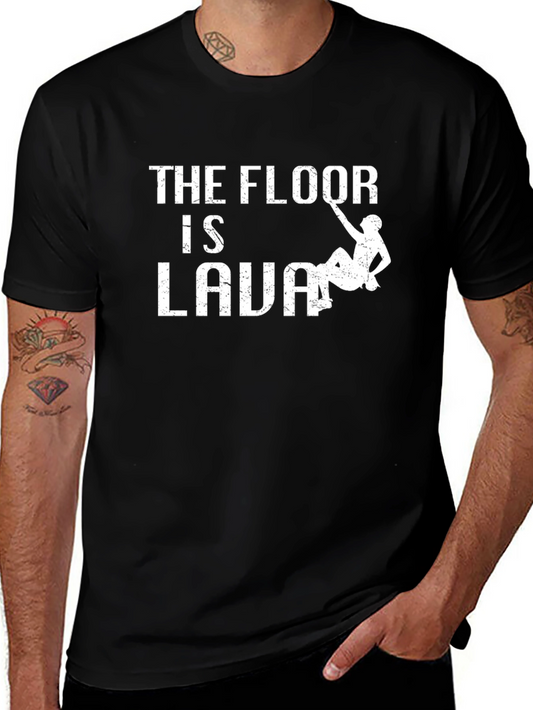 The Floor is Lava Black T-Shirt