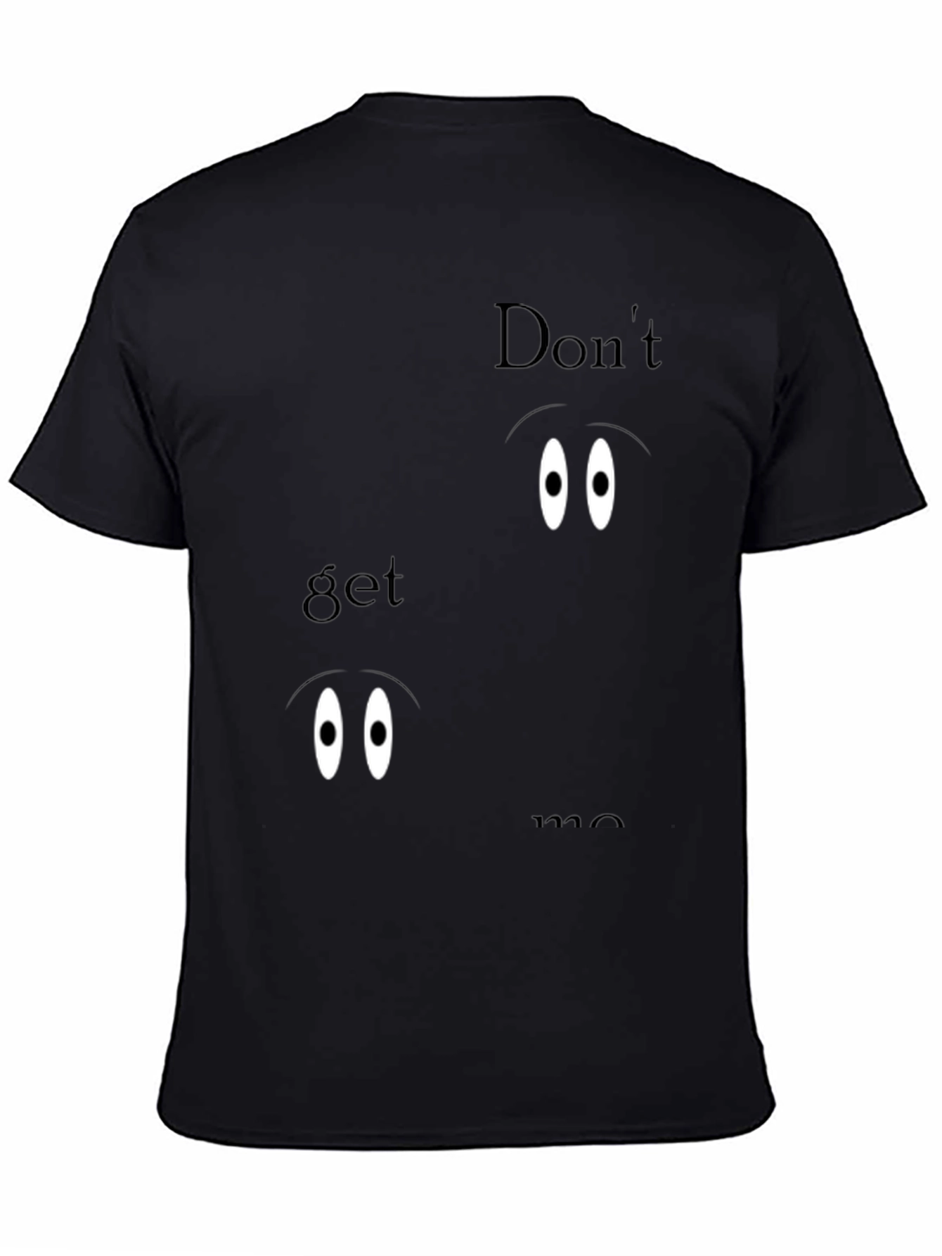 Mens Dont Get Me Started Graphic T-Shirt