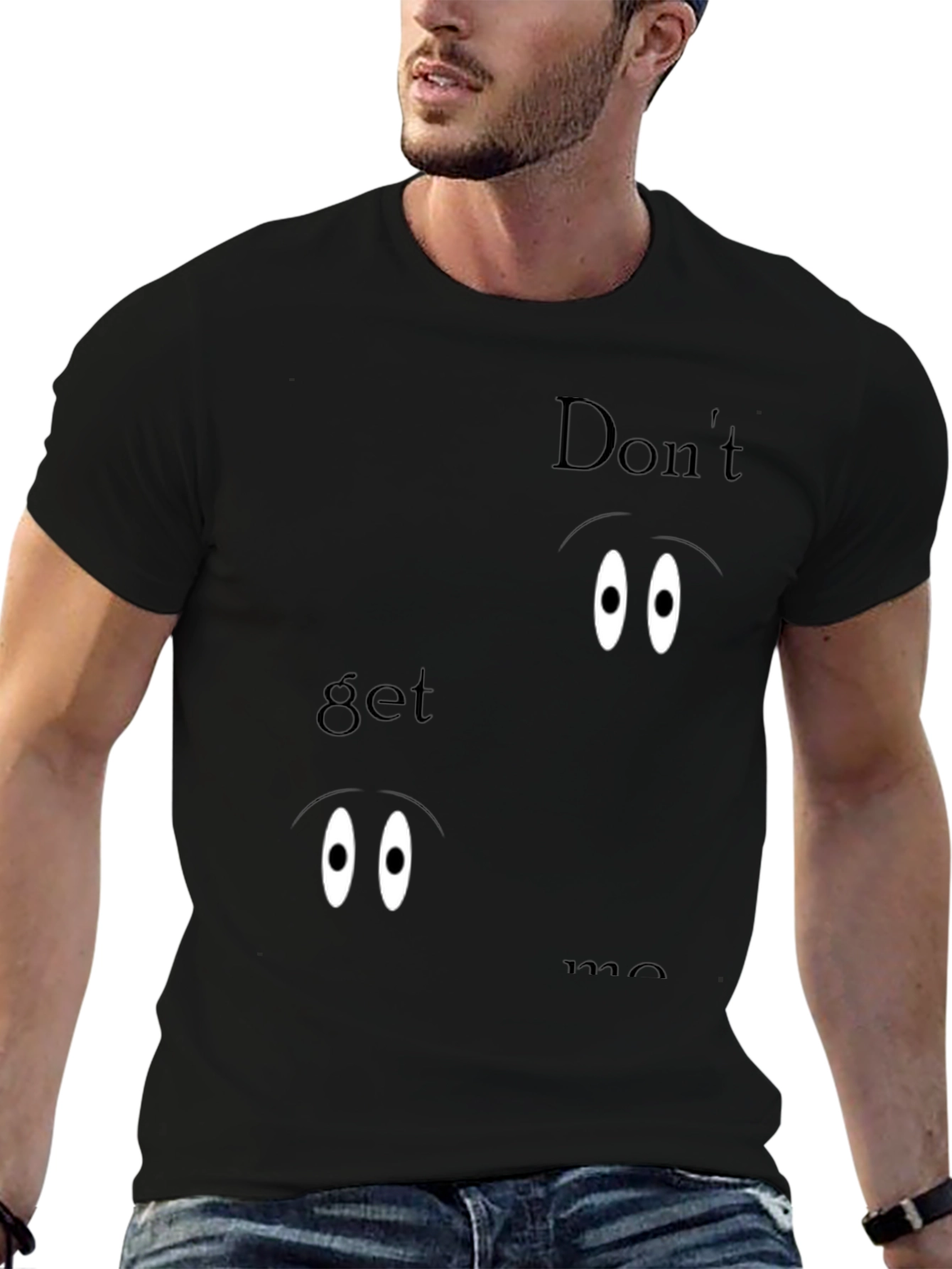 Mens Dont Get Me Started Graphic T-Shirt
