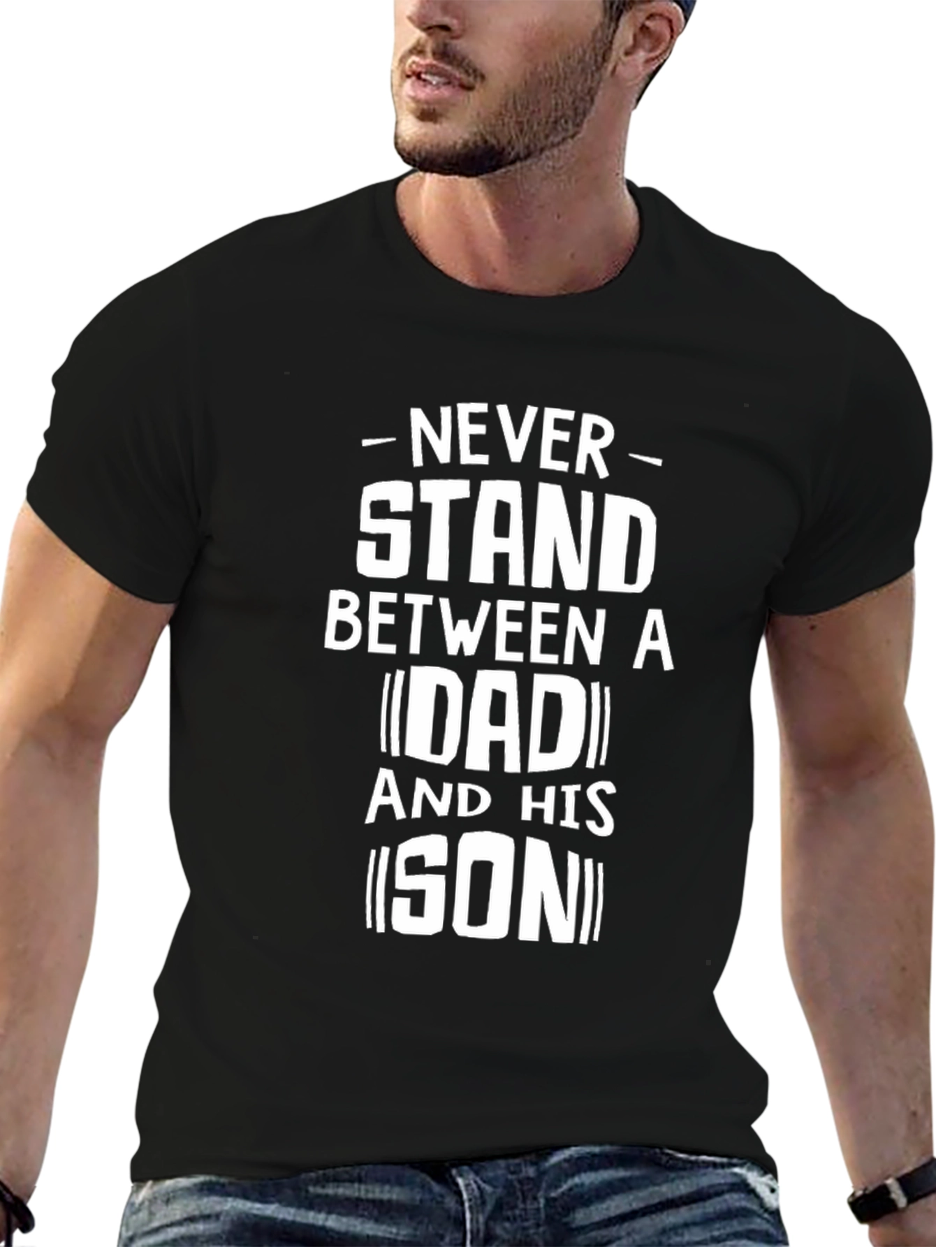 Never Stand Between Dad and Son T-Shirt