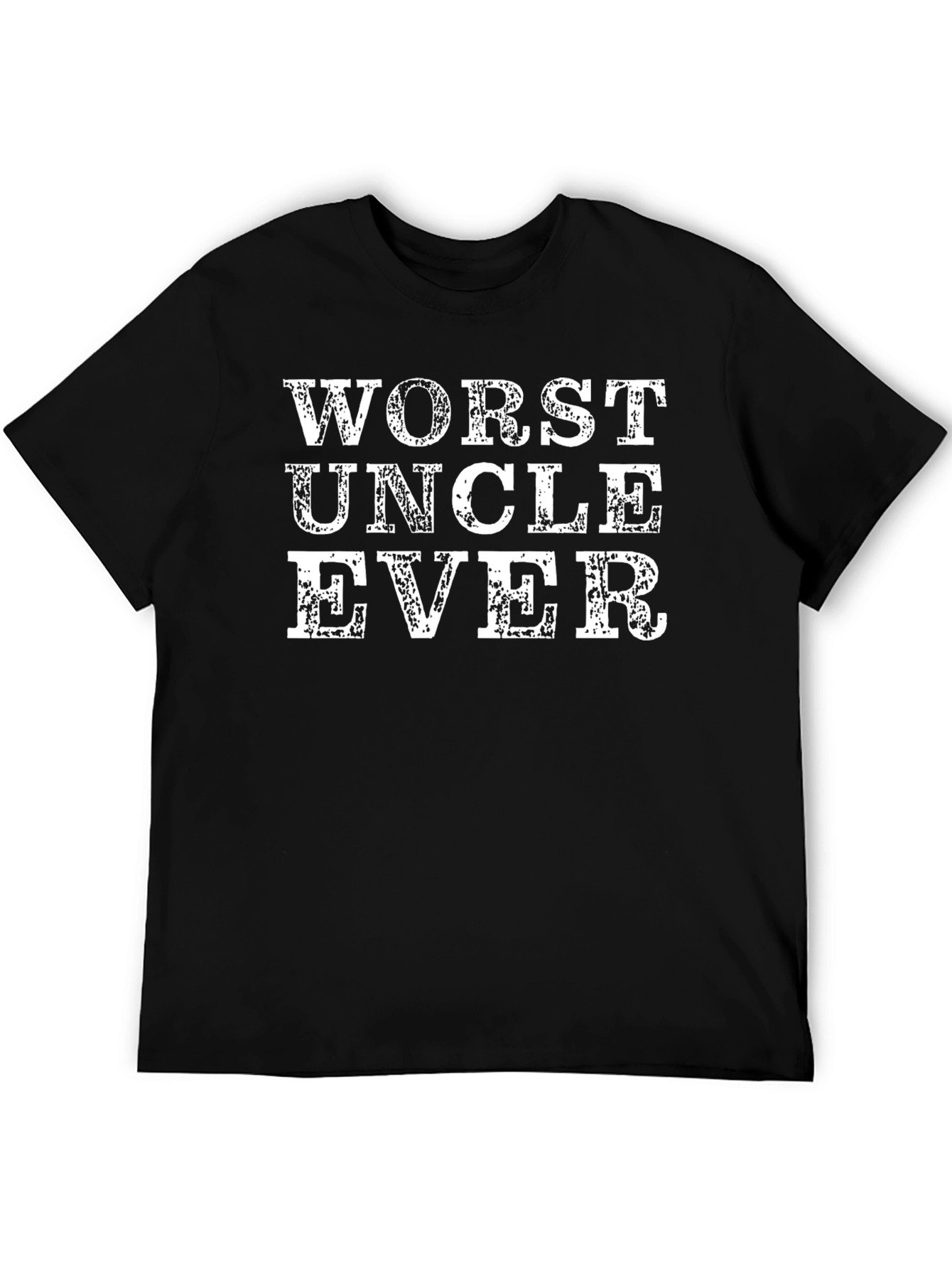Worst Uncle Ever T-Shirt - Funny Novelty Tee