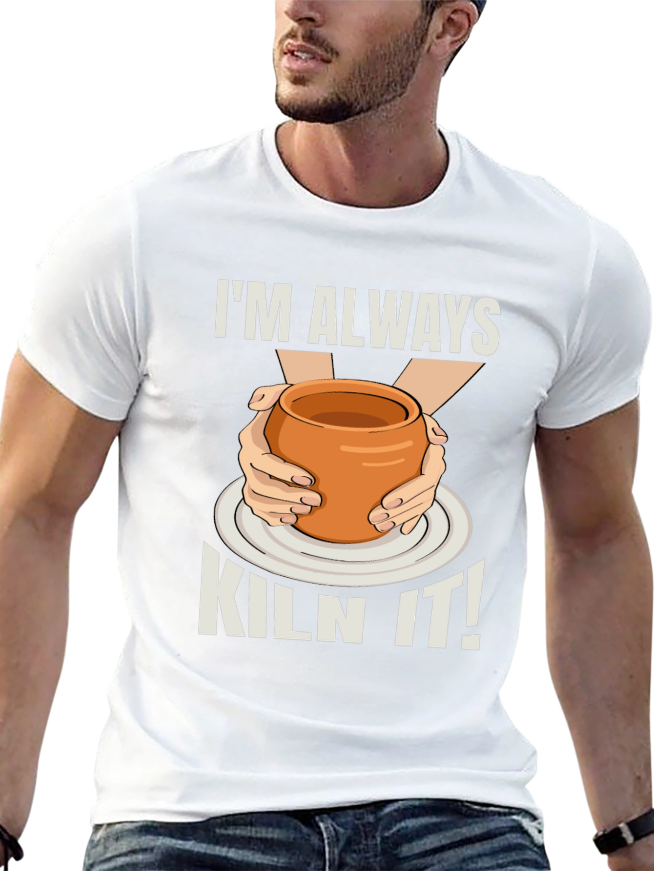 Im Always Kiln It! Potter T-Shirt