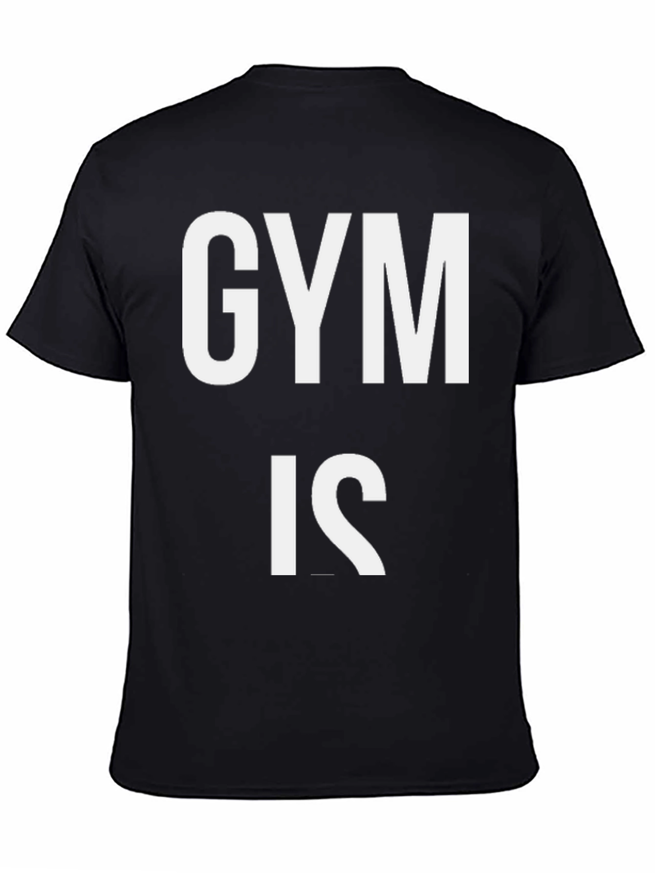 Gym Is T-Shirt - Black Cotton Fitness Tee