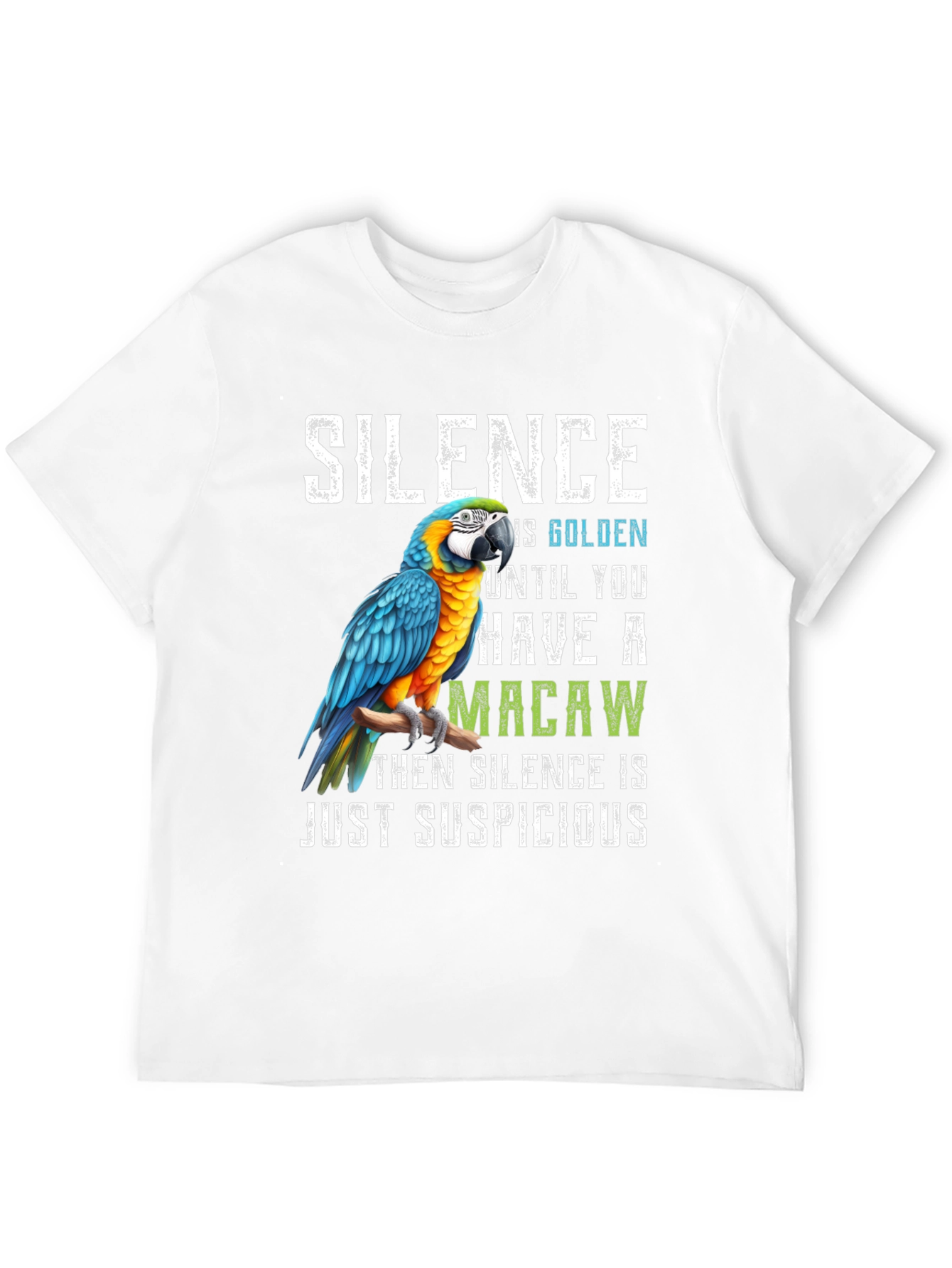 Silence is Golden Macaw T-Shirt