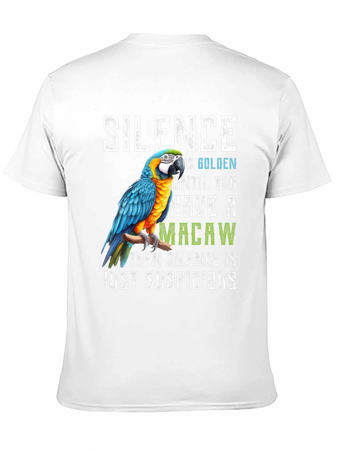 Silence is Golden Macaw T-Shirt