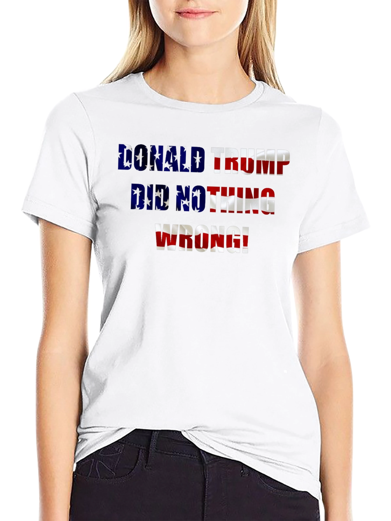 Donald Trump Did Nothing Wrong T-Shirt - Patriotic Tee
