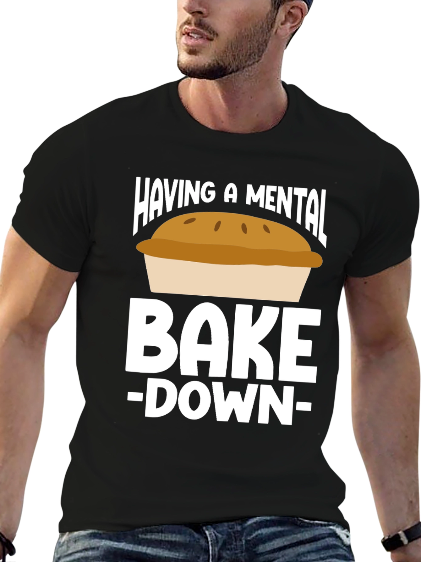 Mental Bake-Down Novelty T-Shirt