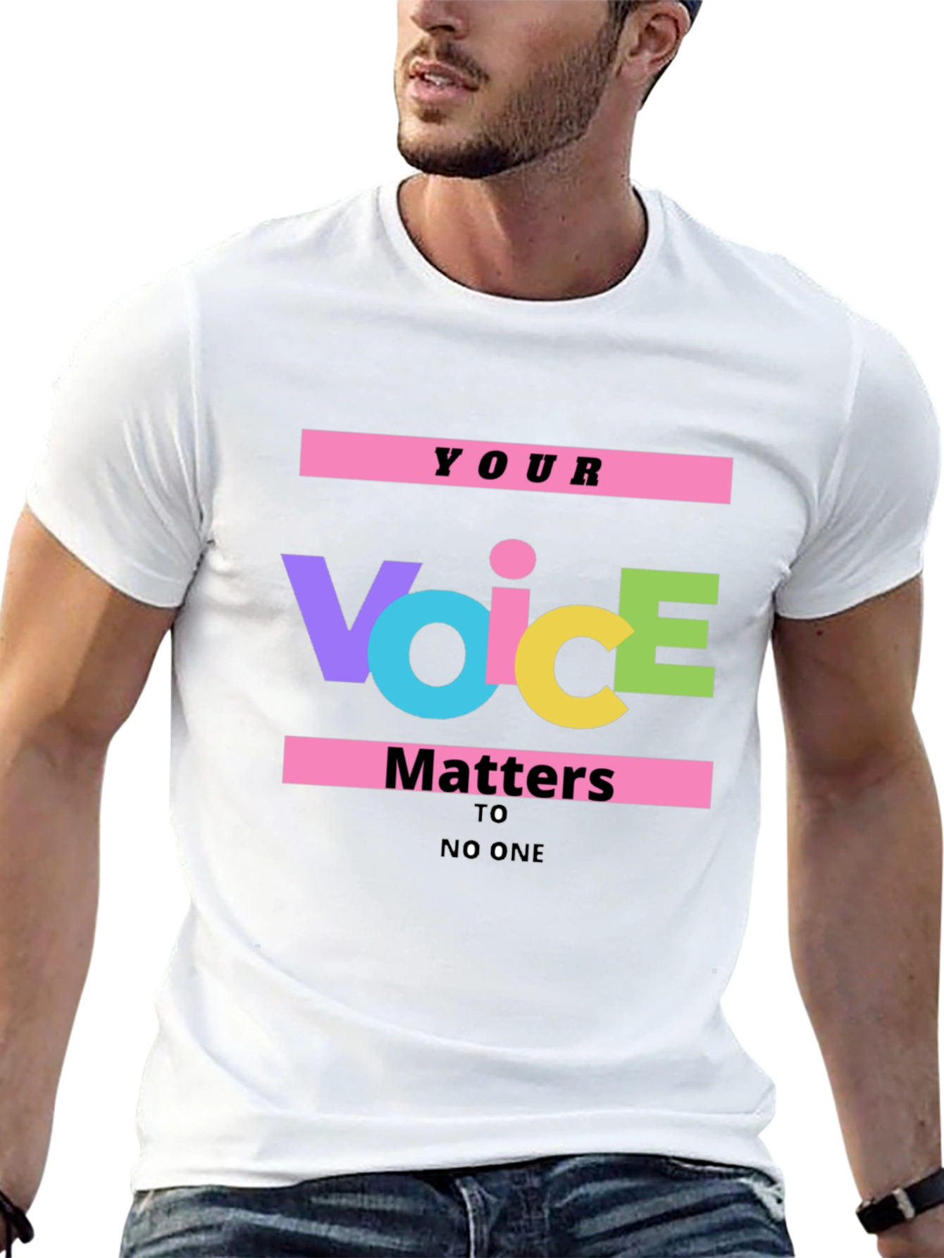 Your Voice Matters T-Shirt - Bold Graphic Tee