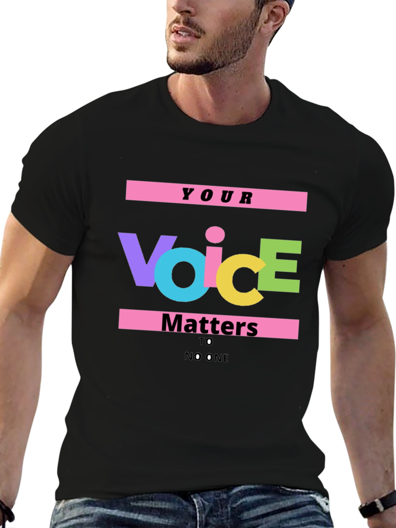 Your Voice Matters T-Shirt - Bold Graphic Tee