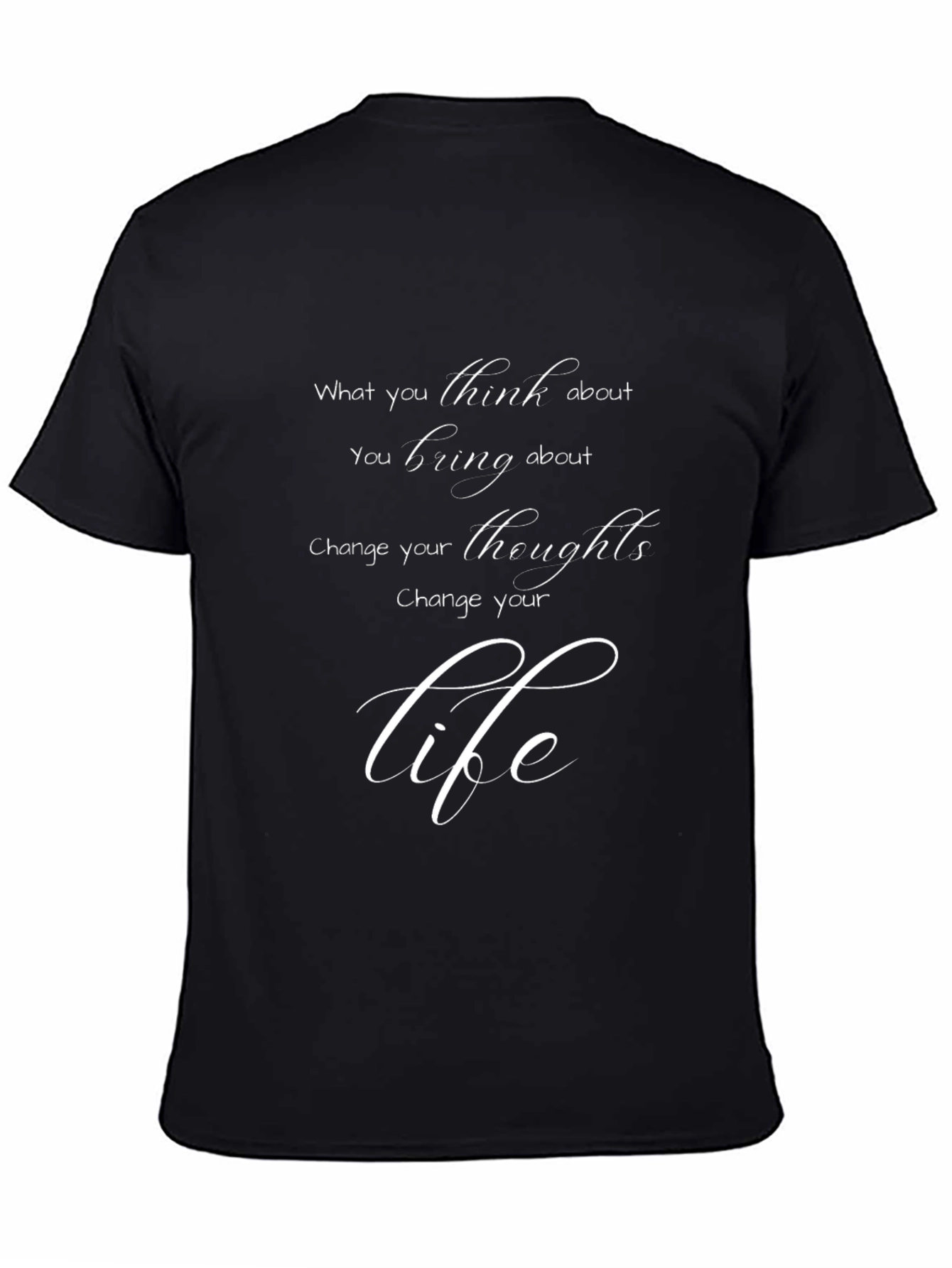 Think and Bring About T-Shirt
