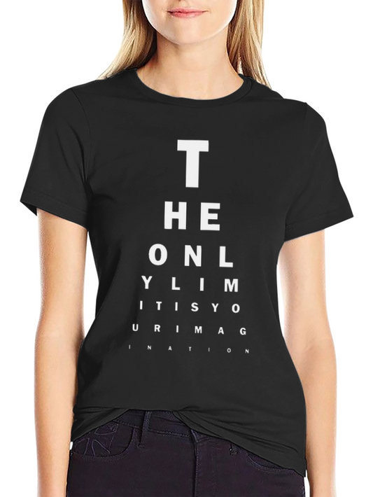 Eye Chart T-Shirt - The Only Limit Is Your Imagination