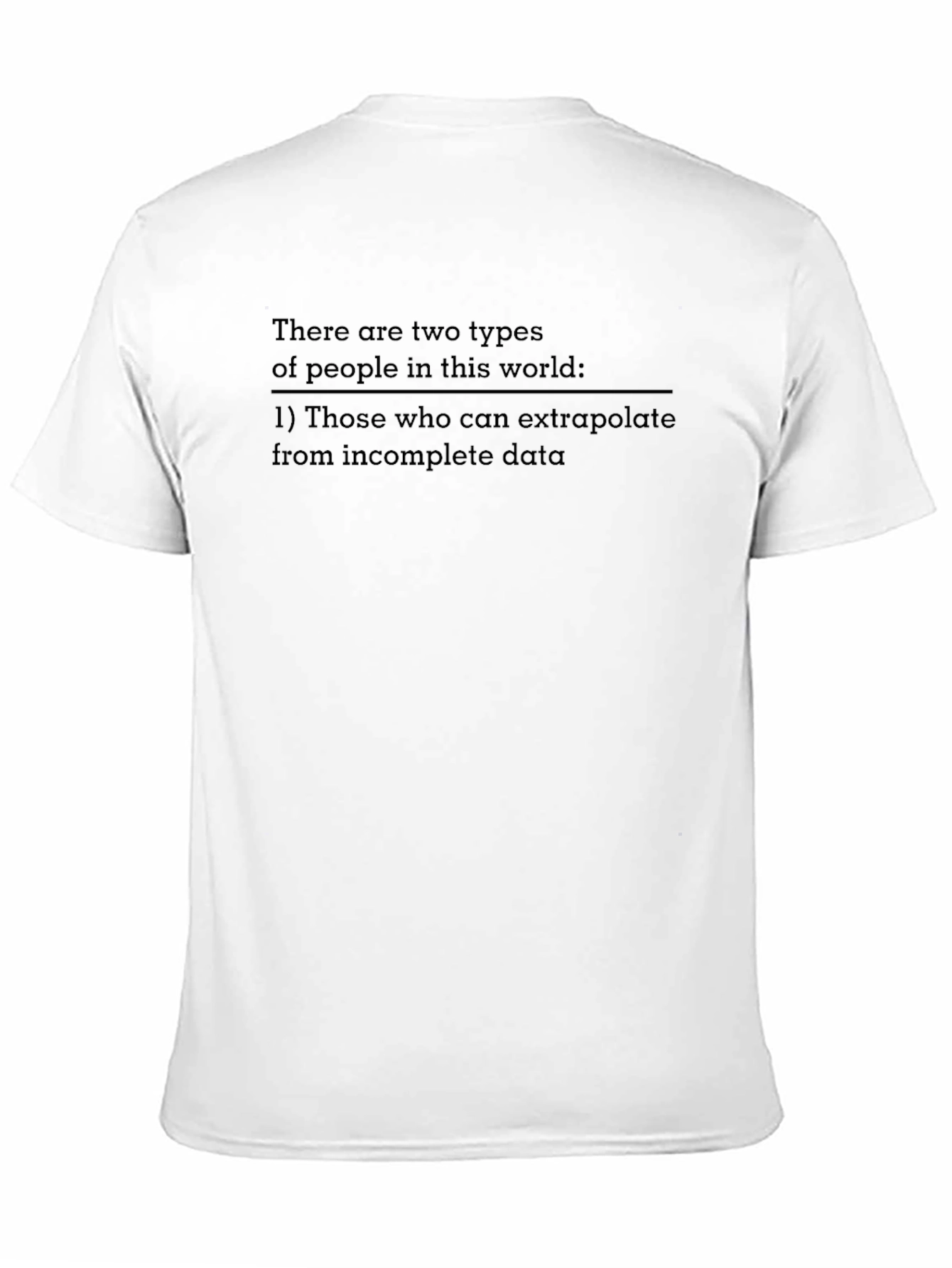 Extrapolate Humor T-Shirt: Data Analyst Tee