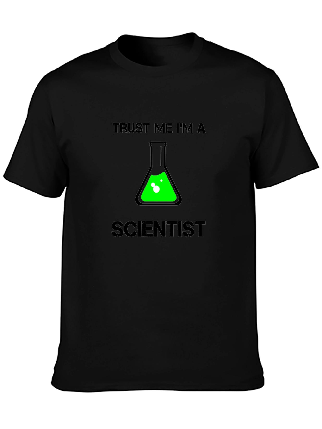 Trust Me Im a Scientist T-Shirt