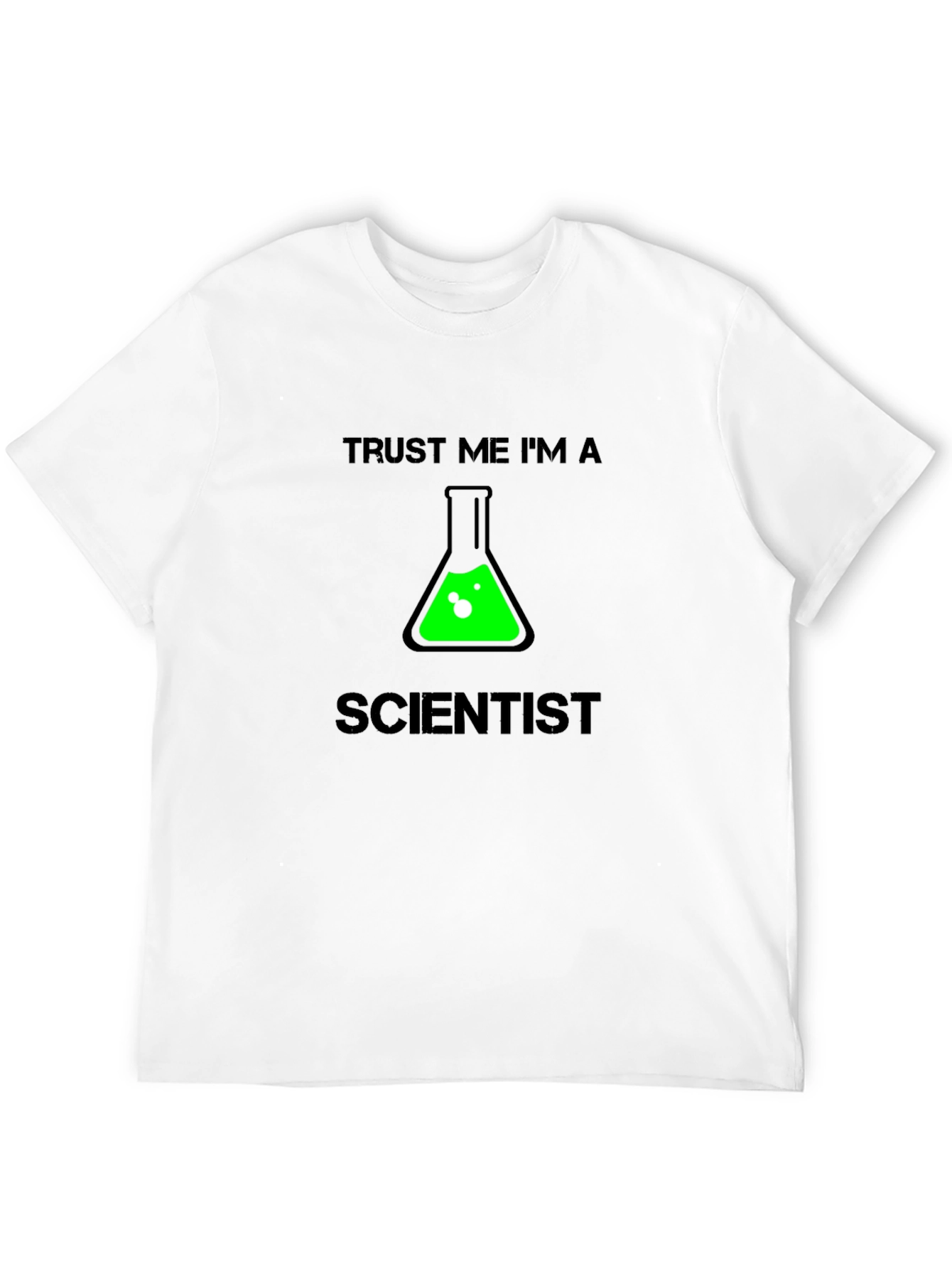 Trust Me Im a Scientist T-Shirt
