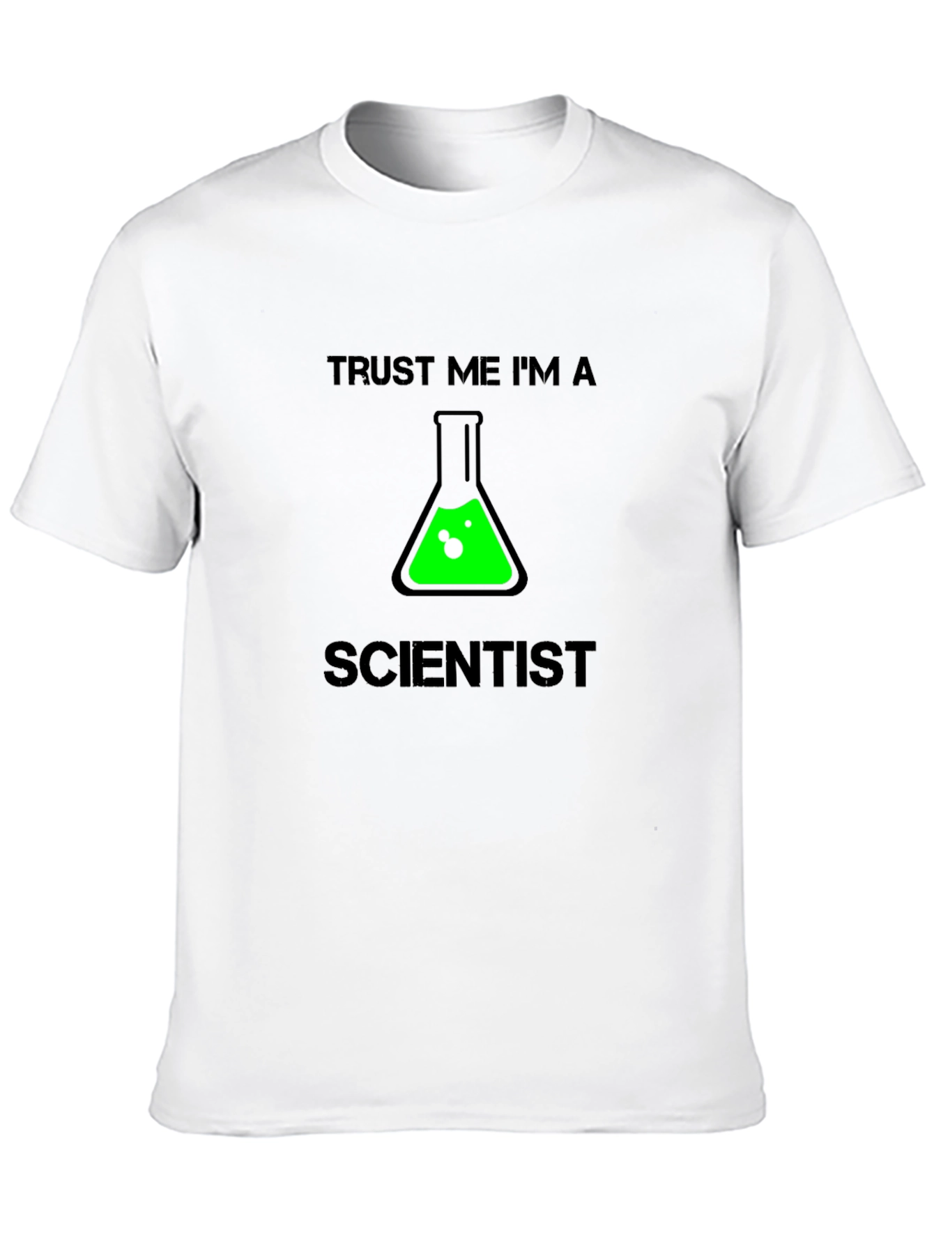 Trust Me Im a Scientist T-Shirt