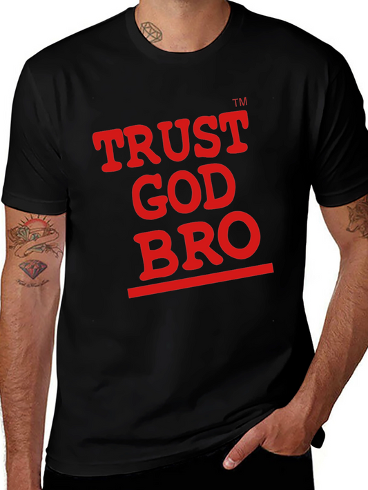 Trust God Bro Graphic Tee - Black Cotton T-Shirt