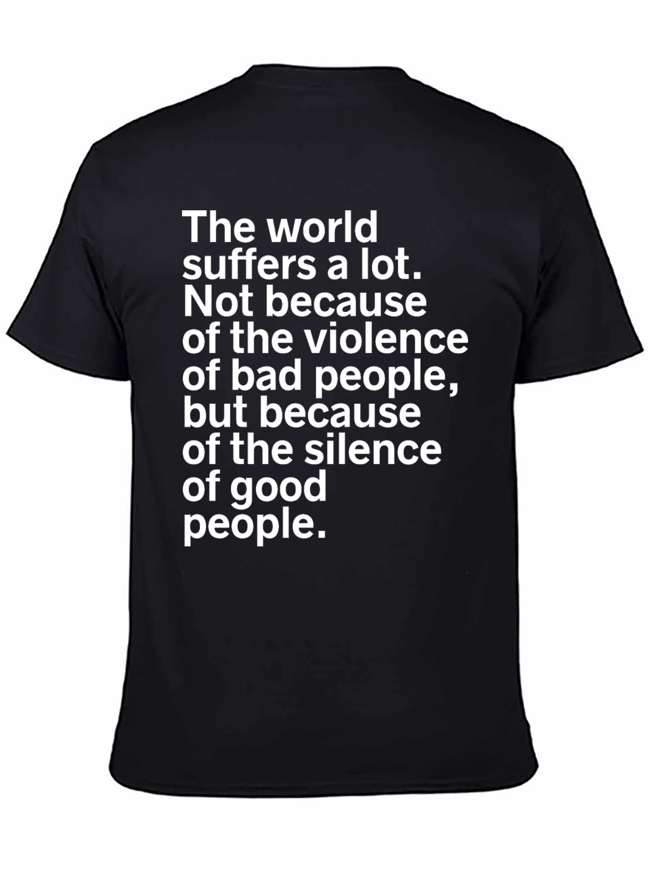 Inspirational Graphic Tee - Silence of Good
