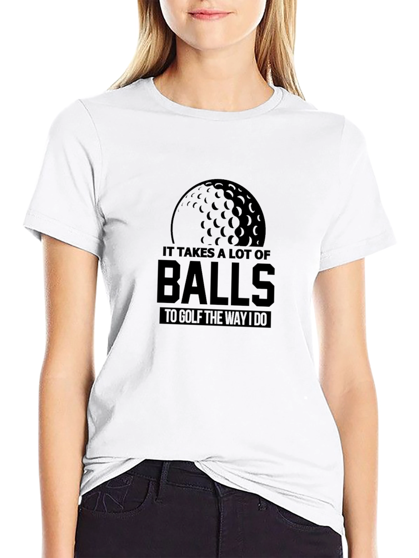 Funny Golf T-Shirt: It Takes a Lot of Balls