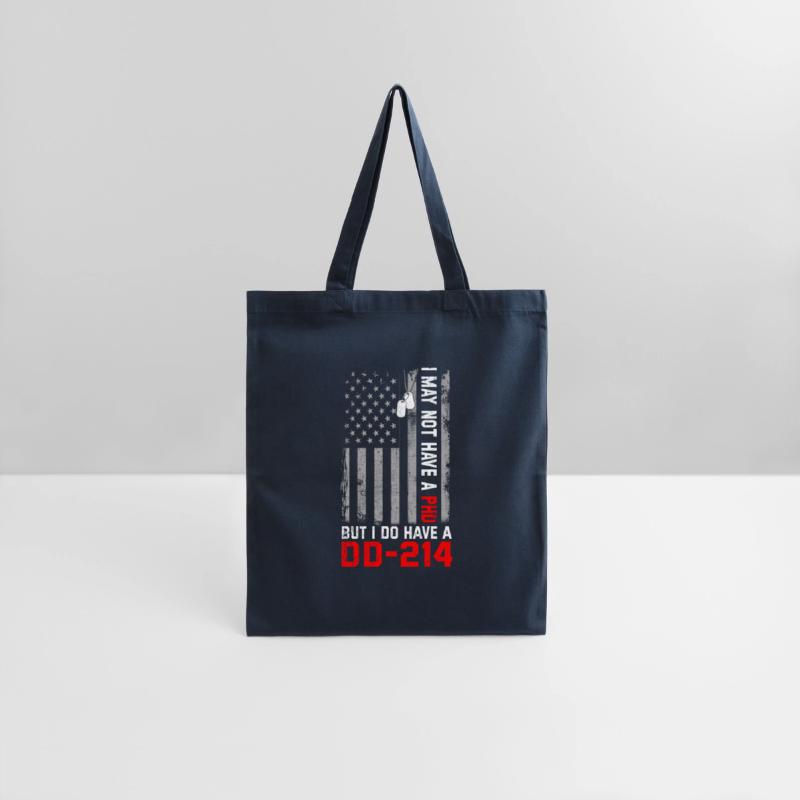 Veterans - I May Not Have A PhD But Have DD-214