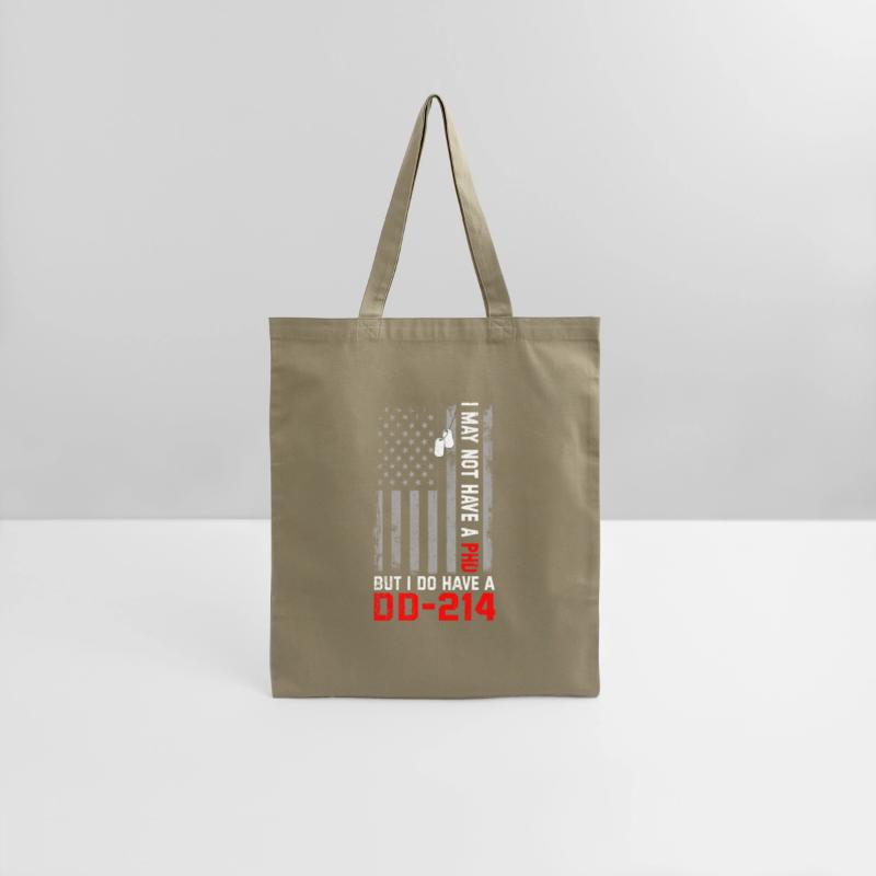 Veterans - I May Not Have A PhD But Have DD-214