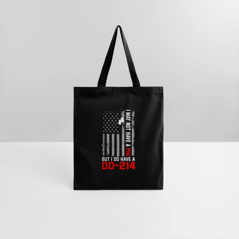 Veterans - I May Not Have A PhD But Have DD-214