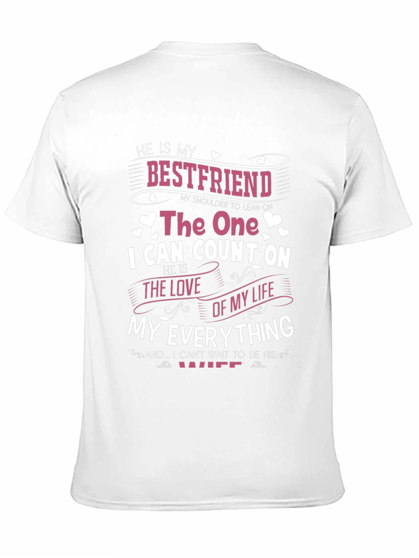 He is My Bestfriend T-Shirt