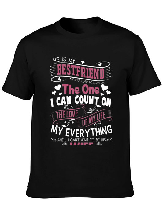 He is My Bestfriend T-Shirt