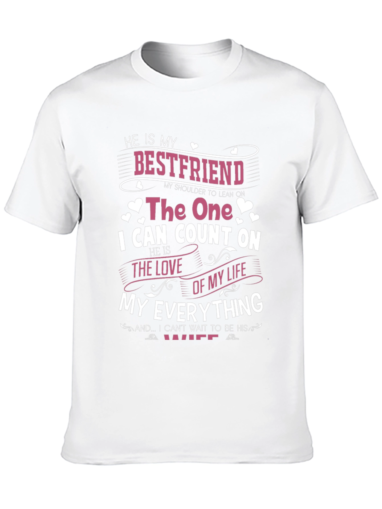 He is My Bestfriend T-Shirt