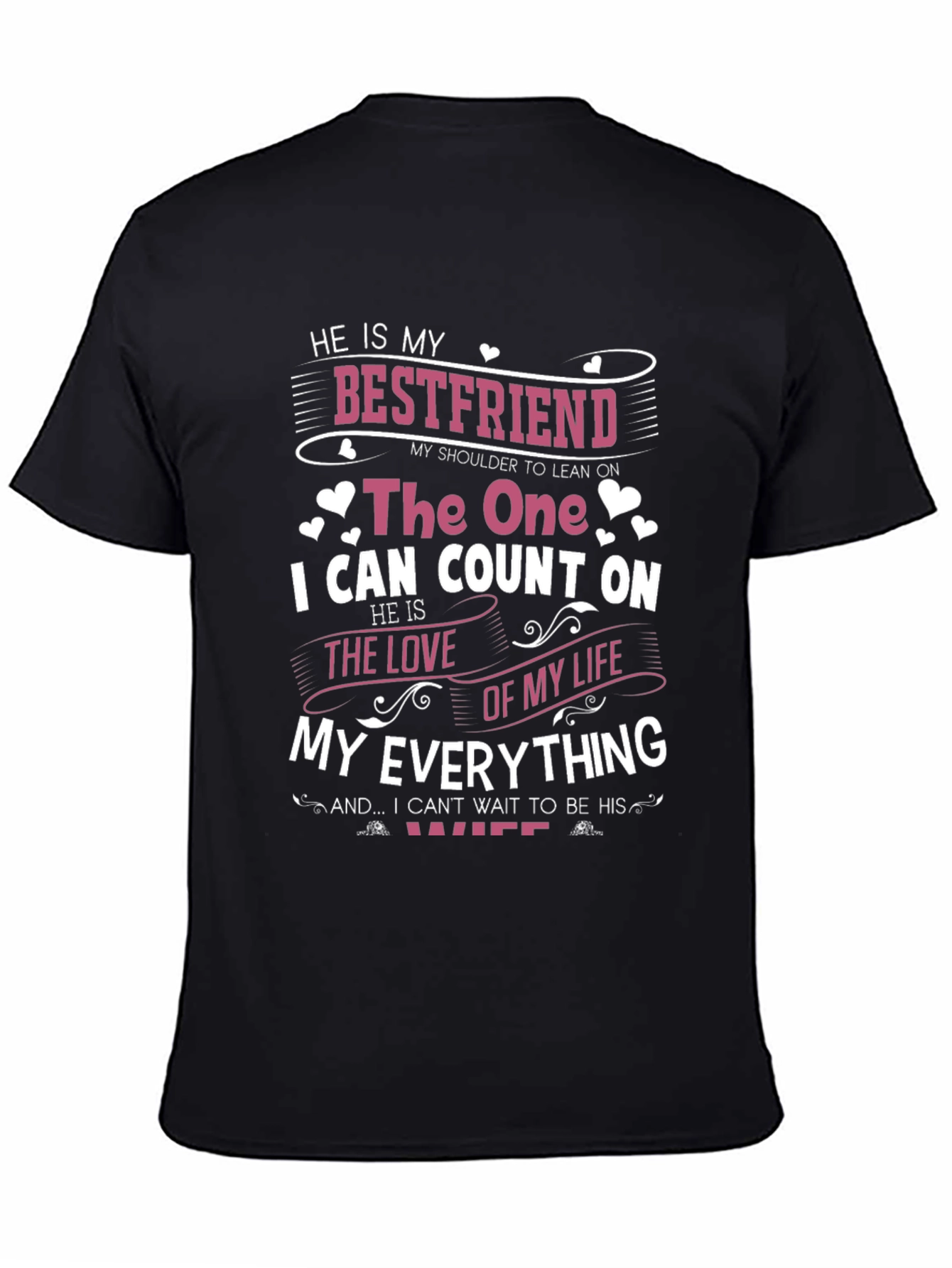 He is My Bestfriend T-Shirt