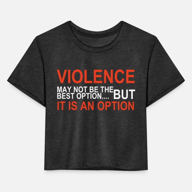 Violence May Not Be The Best Option
